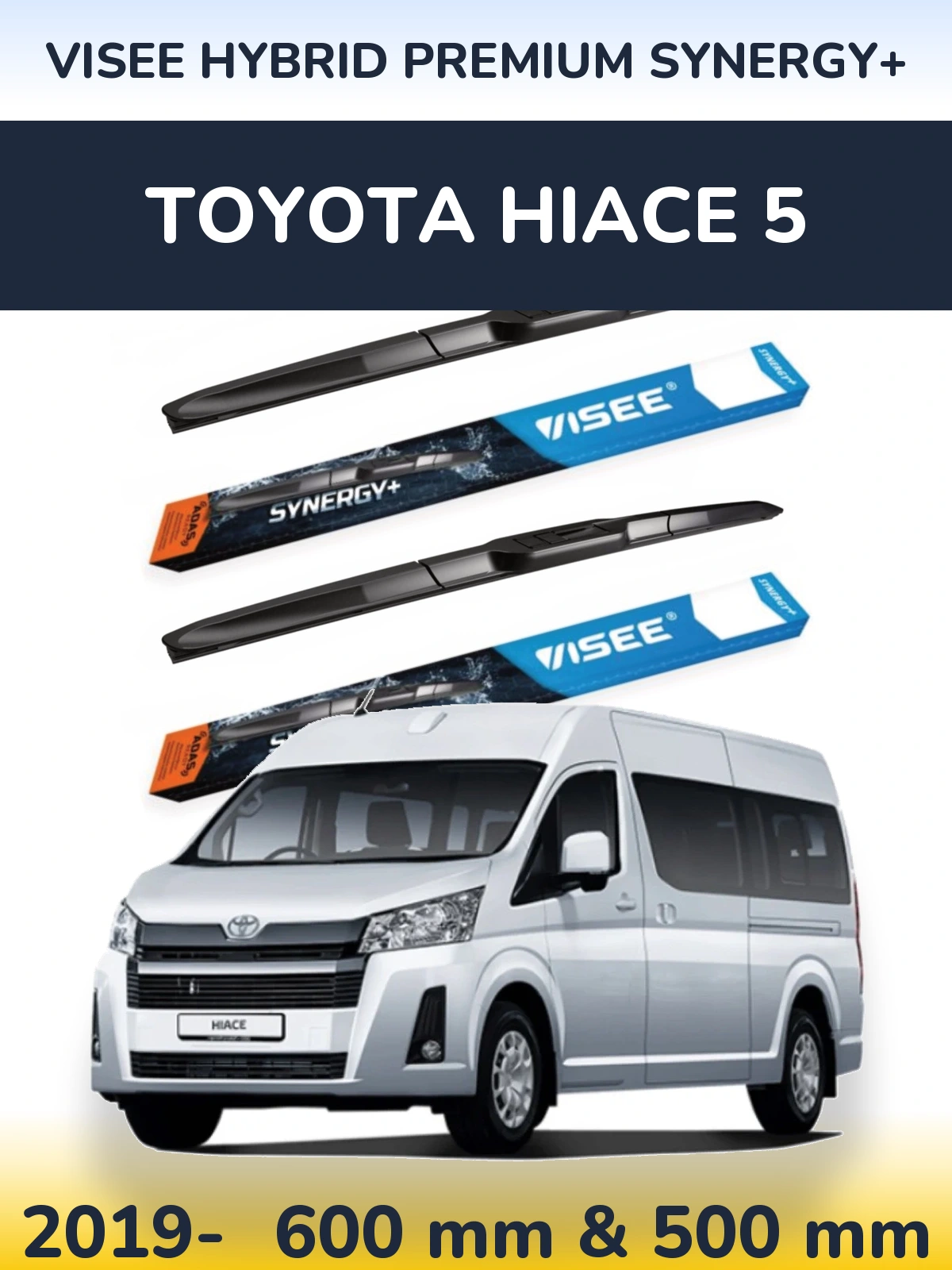 Комплект передніх щіток VISEE HYBRID PREMIUM SYNERGY+ 600 & 500 мм для Toyota Hiace 5 2019-2026