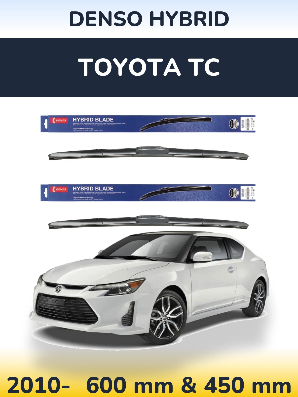 Komplet przednich wycieraczek Denso Hybrid 600 & 450 mm do Toyota tC 2010-2026