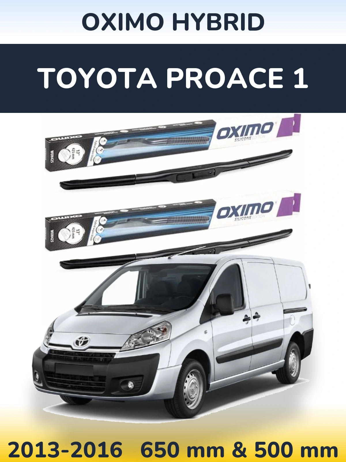 Komplet przednich wycieraczek Oximo Hybrid 650 & 500 mm do Toyota ProAce 1 2013-2016