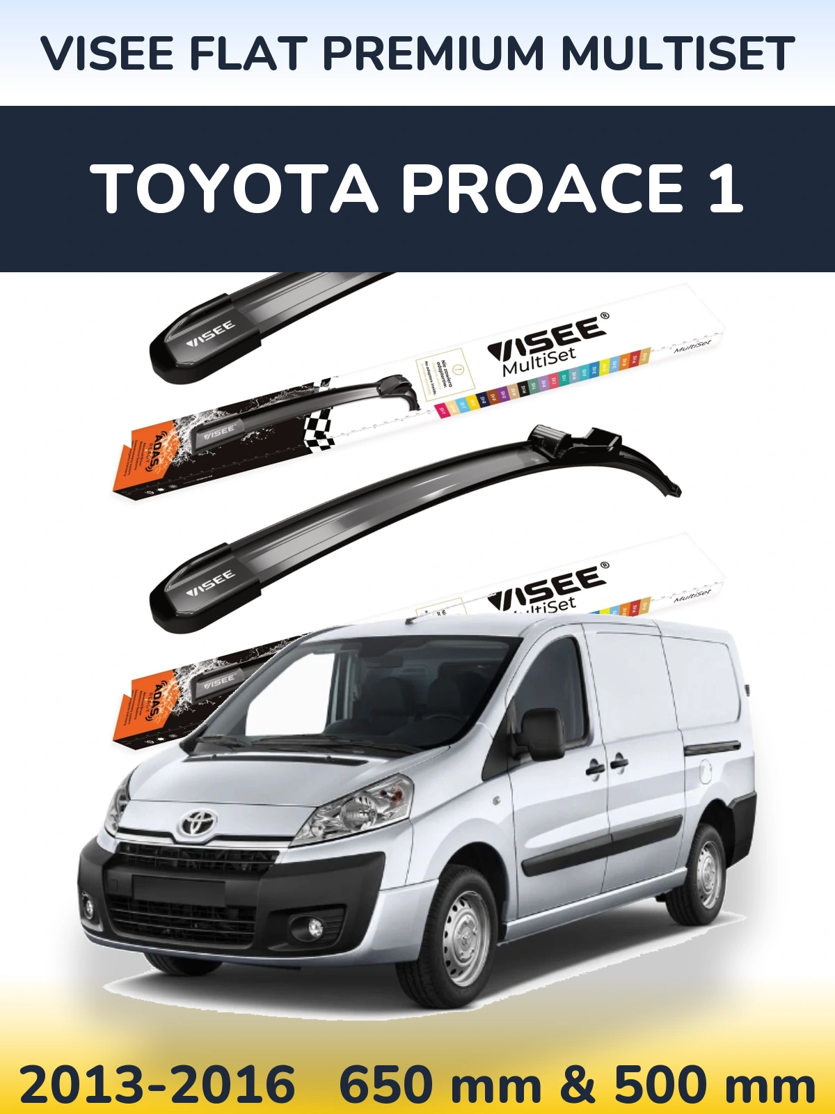 Front wiper blade set VISEE FLAT PREMIUM MultiSet 650 & 500 mm for Toyota ProAce 1 2013-2016