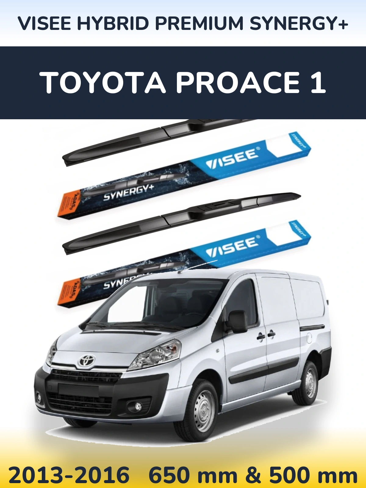 Front wiper blade set VISEE HYBRID PREMIUM SYNERGY+ 650 & 500 mm for Toyota ProAce 1 2013-2016