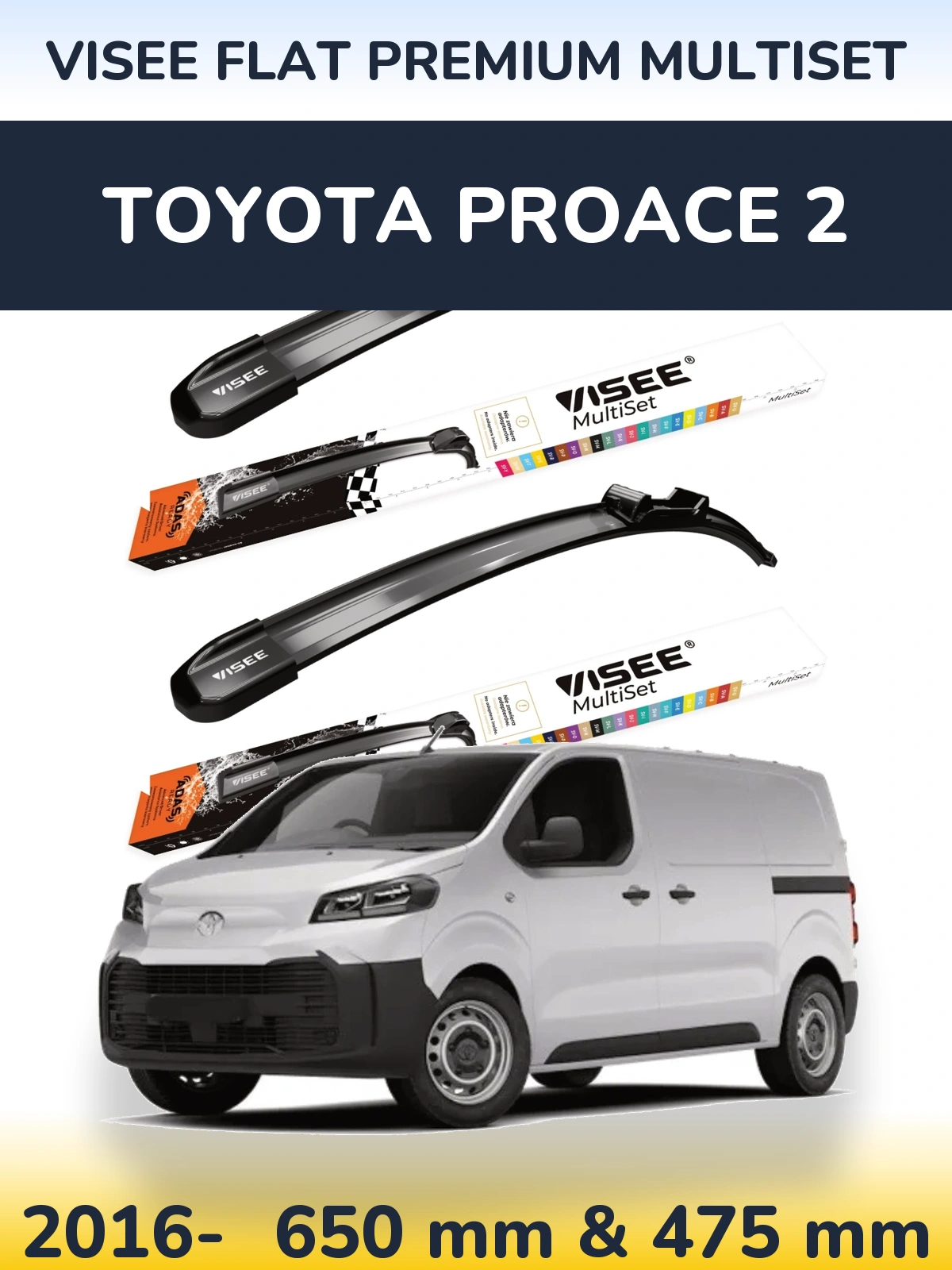 Front wiper blade set VISEE FLAT PREMIUM MultiSet 650 & 475 mm for Toyota ProAce 2 2016-2026