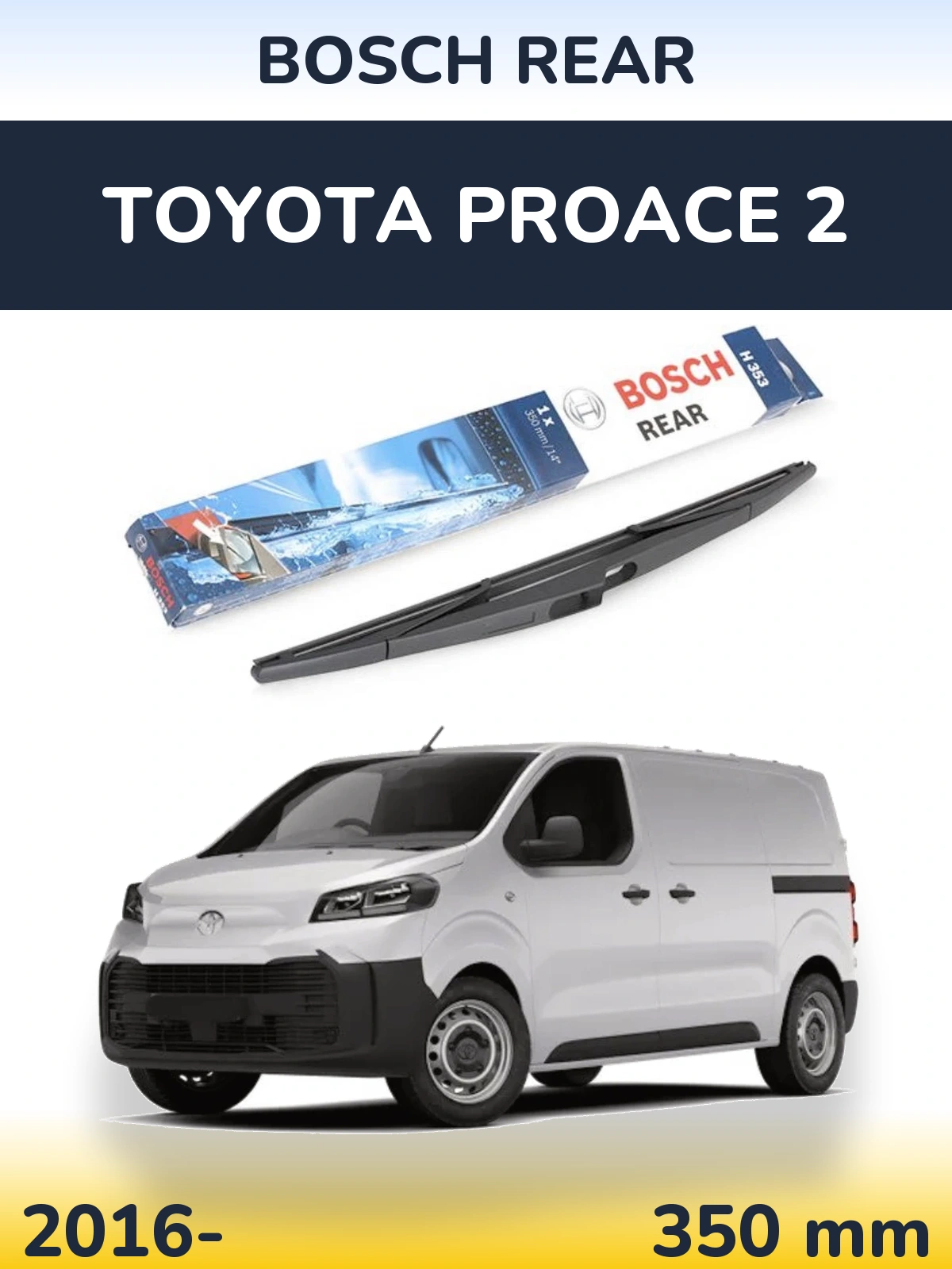 Задний дворник BOSCH Rear 350 мм для Toyota ProAce 2 2016-2026