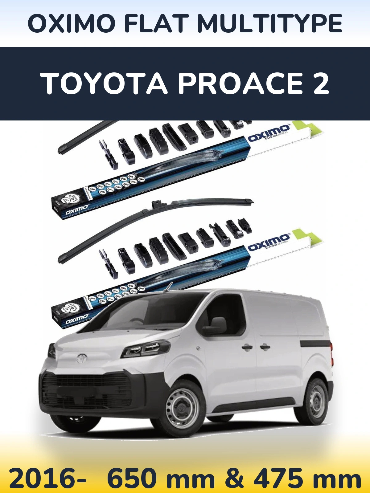 Front wiper blade set Oximo Flat MultiTypee 650 & 475 mm for Toyota ProAce 2 2016-2026