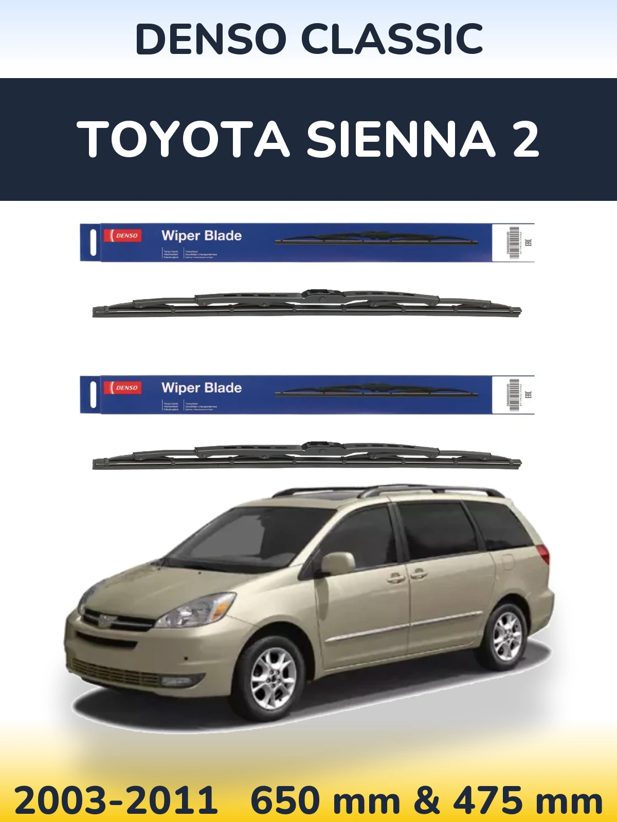 Front wiper blade set Denso Classic 650 & 475 mm for Toyota Sienna 2 2003-2011