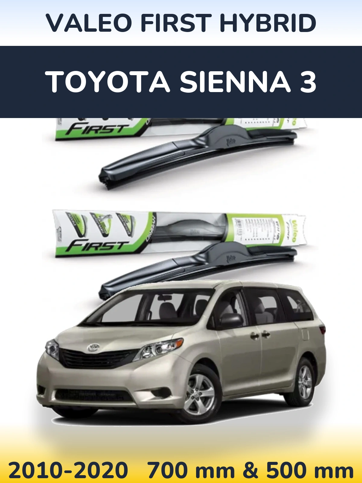 Комплект передних дворников Valeo First Hybrid 700 & 500 мм для Toyota Sienna 3 2010-2020