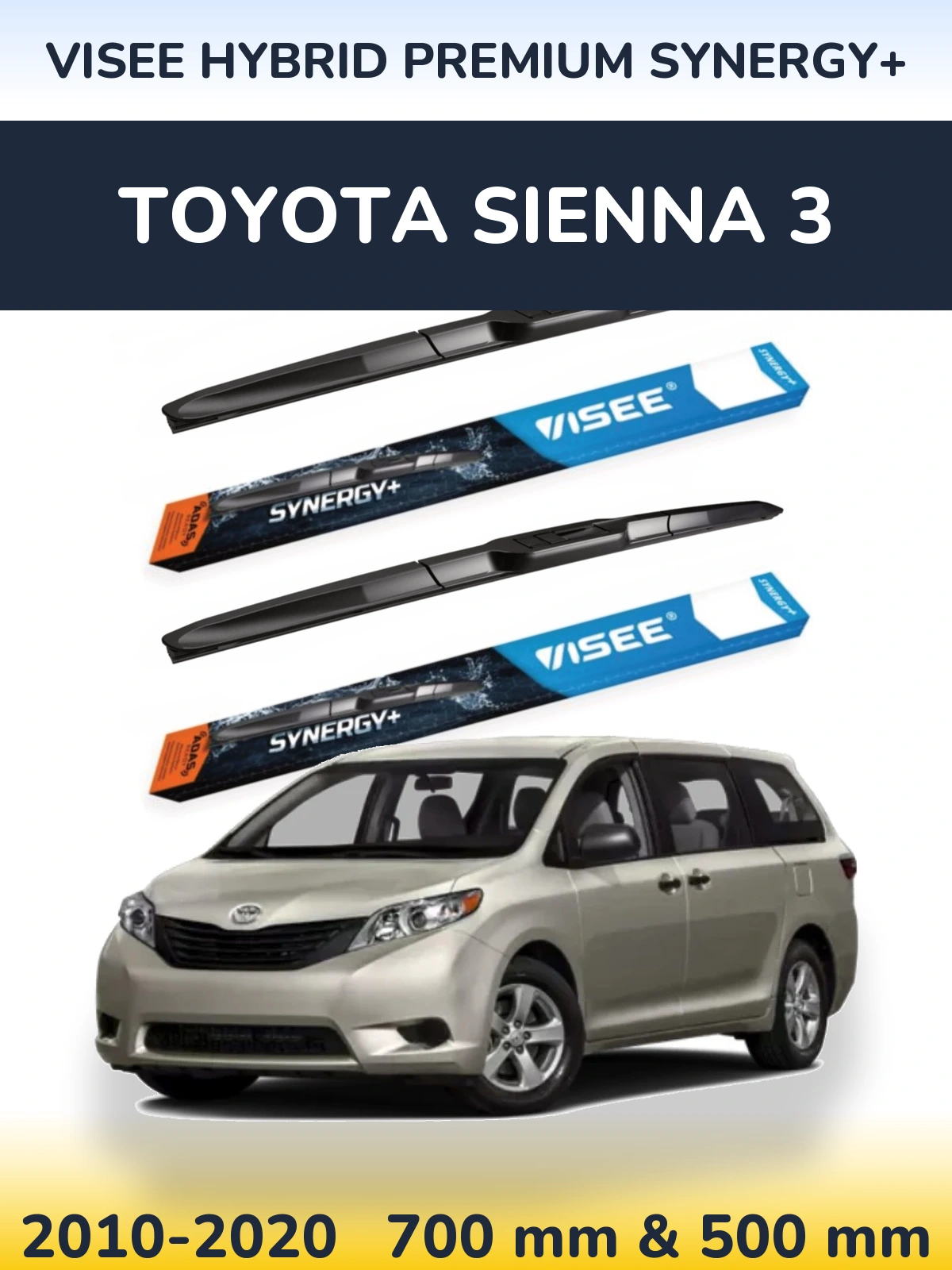 Komplet przednich wycieraczek VISEE HYBRID PREMIUM SYNERGY+ 700 & 500 mm do Toyota Sienna 3 2010-2020