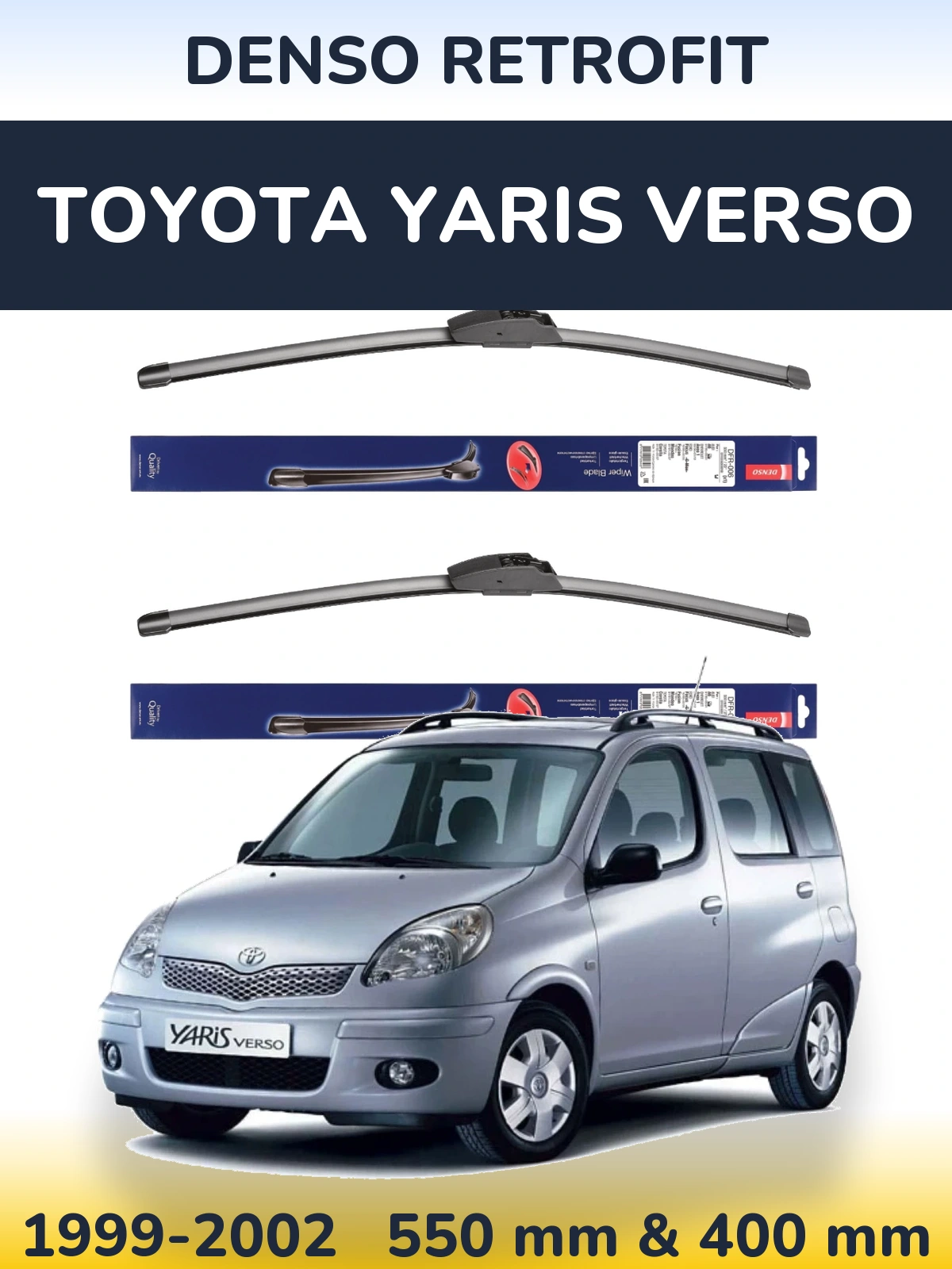 Комплект передніх щіток Denso Retrofit 550 & 400 мм для Toyota Yaris Verso 1999-2002