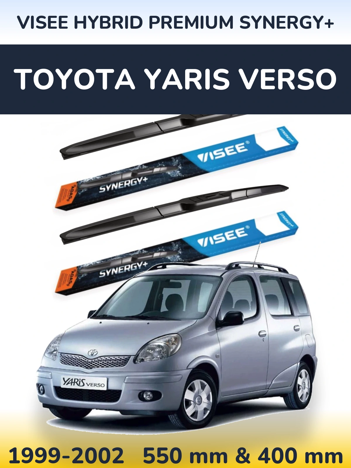 Комплект передніх щіток VISEE HYBRID PREMIUM SYNERGY+ 550 & 400 мм для Toyota Yaris Verso 1999-2002