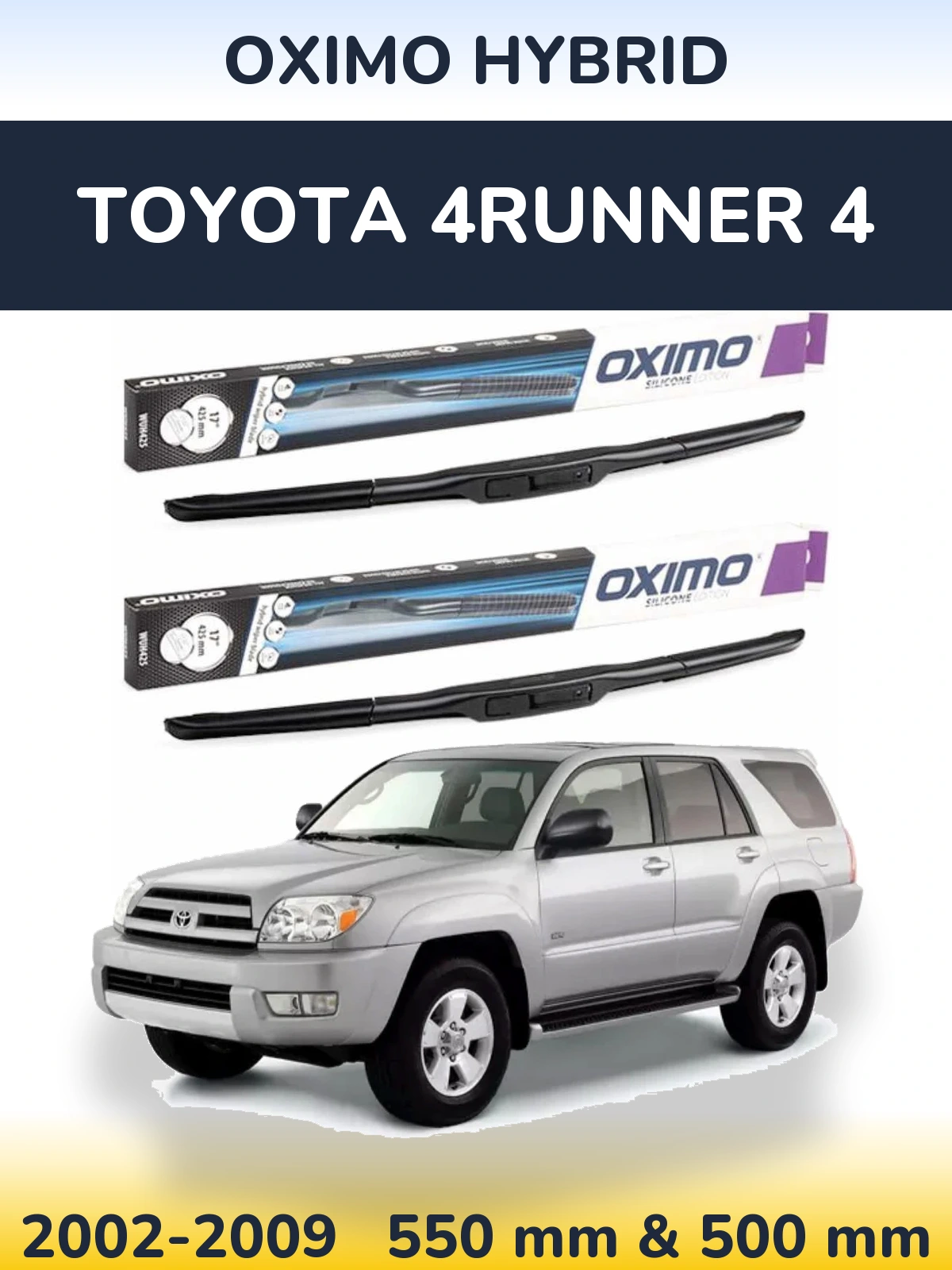Komplet przednich wycieraczek Oximo Hybrid 550 & 500 mm do Toyota 4Runner 4 2002-2009