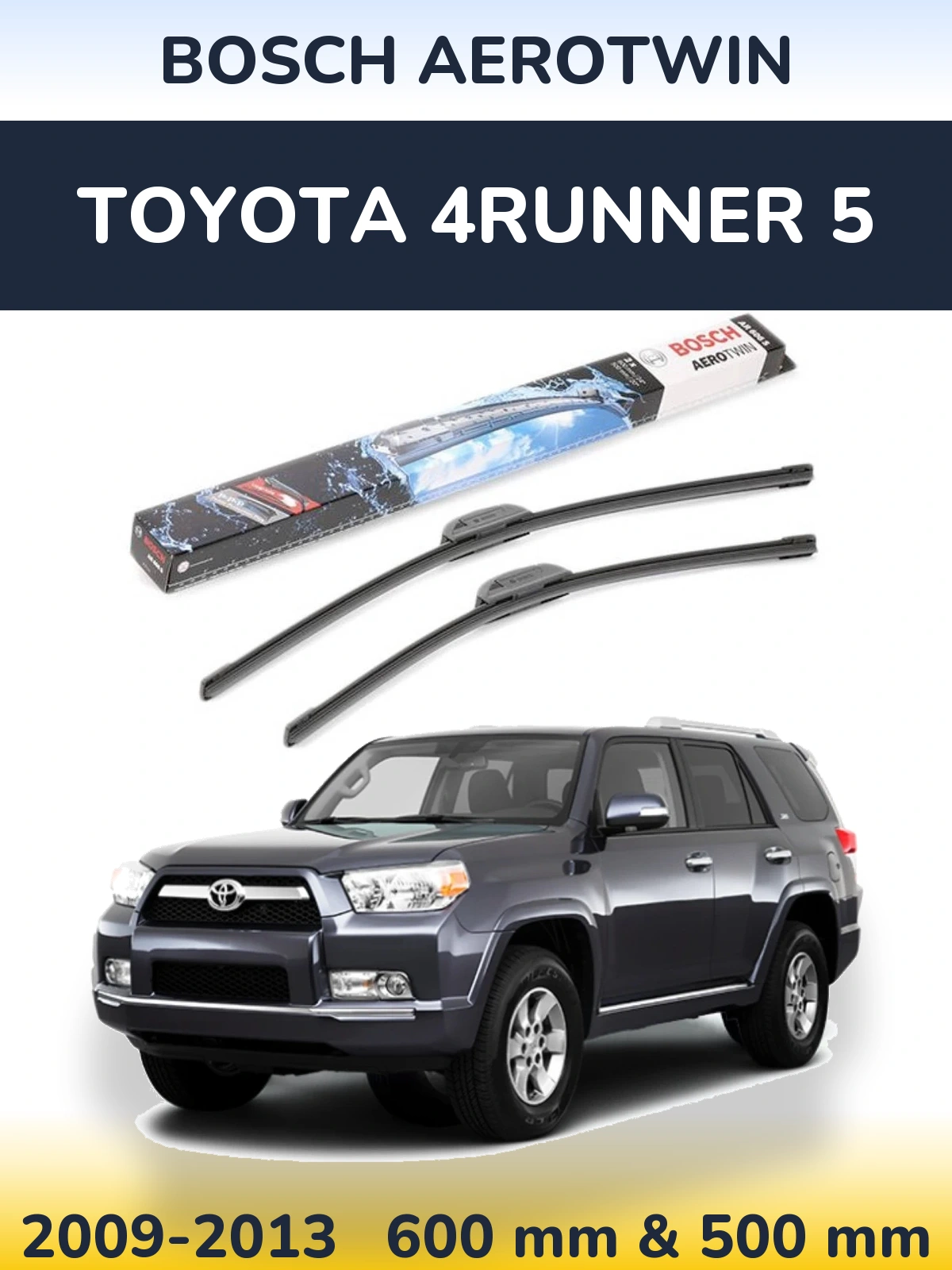 Komplet przednich wycieraczek BOSCH AeroTwin 600 & 500 mm do Toyota 4Runner 5 2009-2013