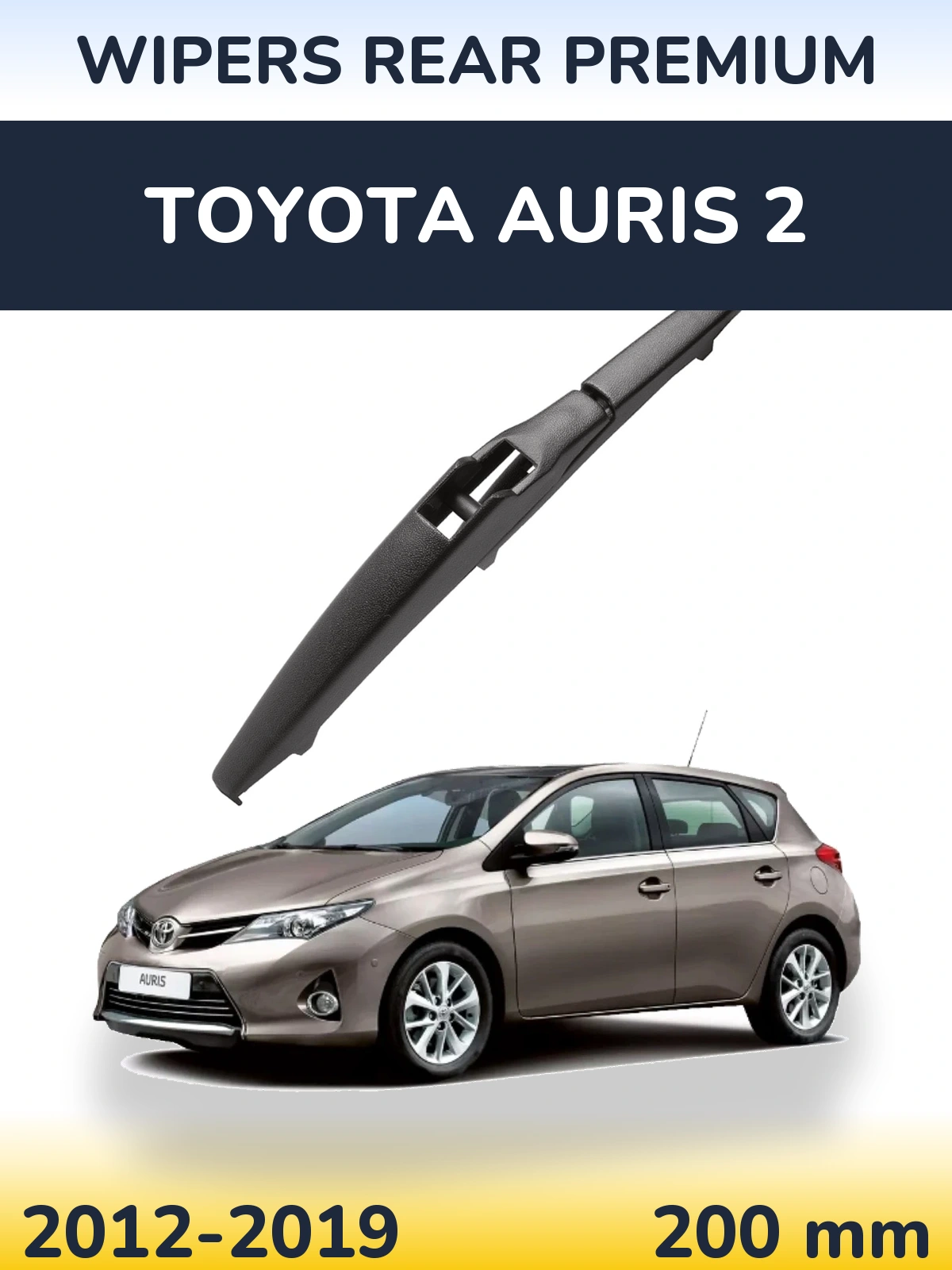 Tylna wycieraczka WIPERS REAR PREMIUM 200 mm do Toyota Auris 2 2012-2019
