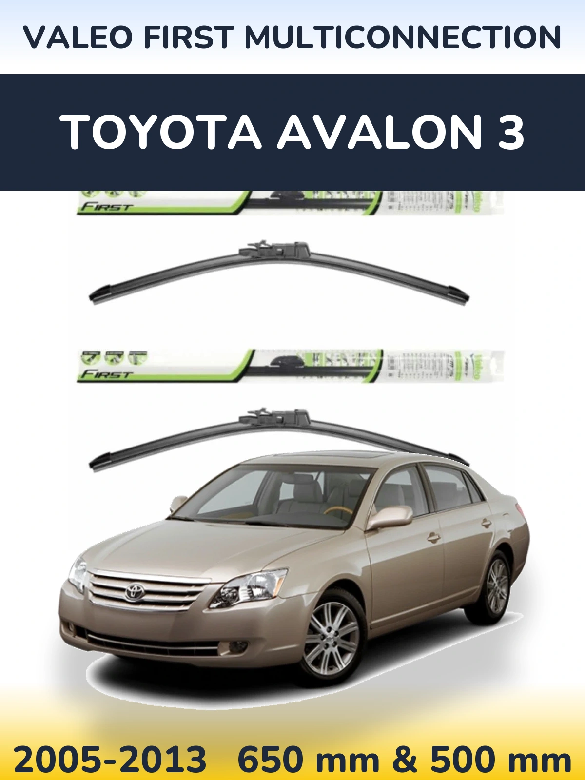 Komplet przednich wycieraczek Valeo First MultiConnection 650 & 500 mm do Toyota Avalon 3 2005-2013