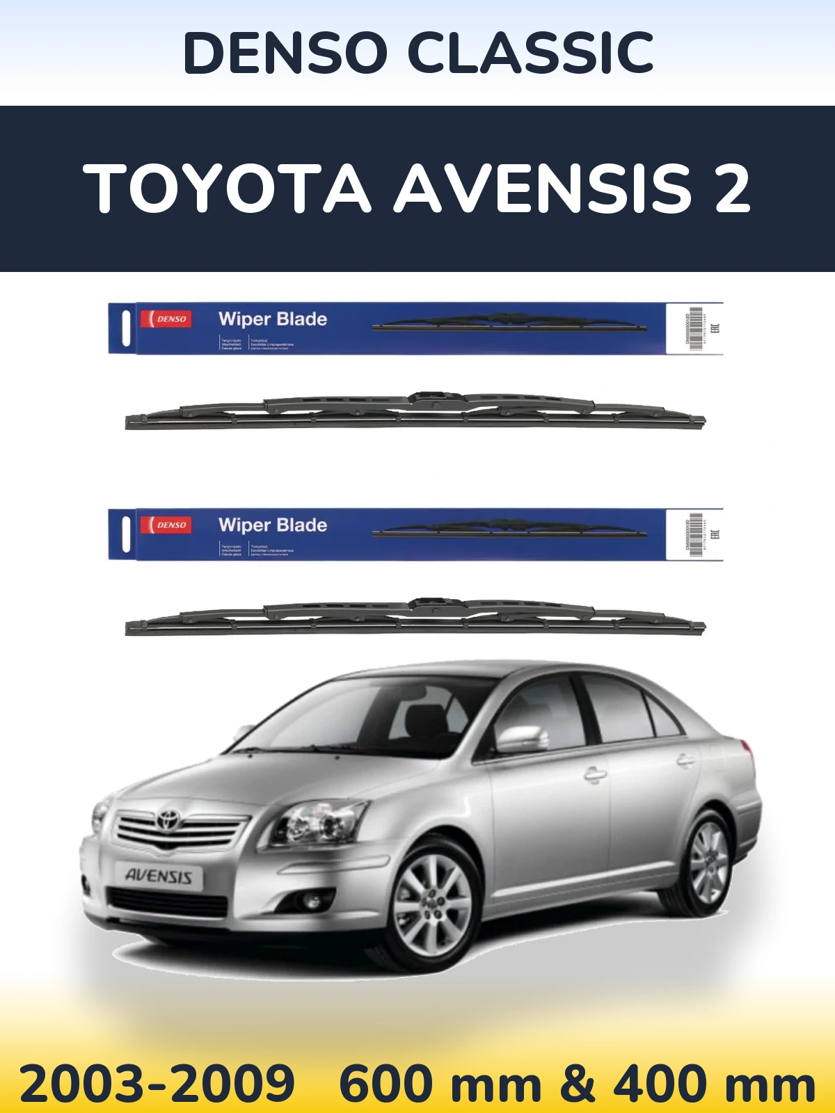 Komplet przednich wycieraczek Denso Classic 600 & 400 mm do Toyota Avensis 2 2003-2009