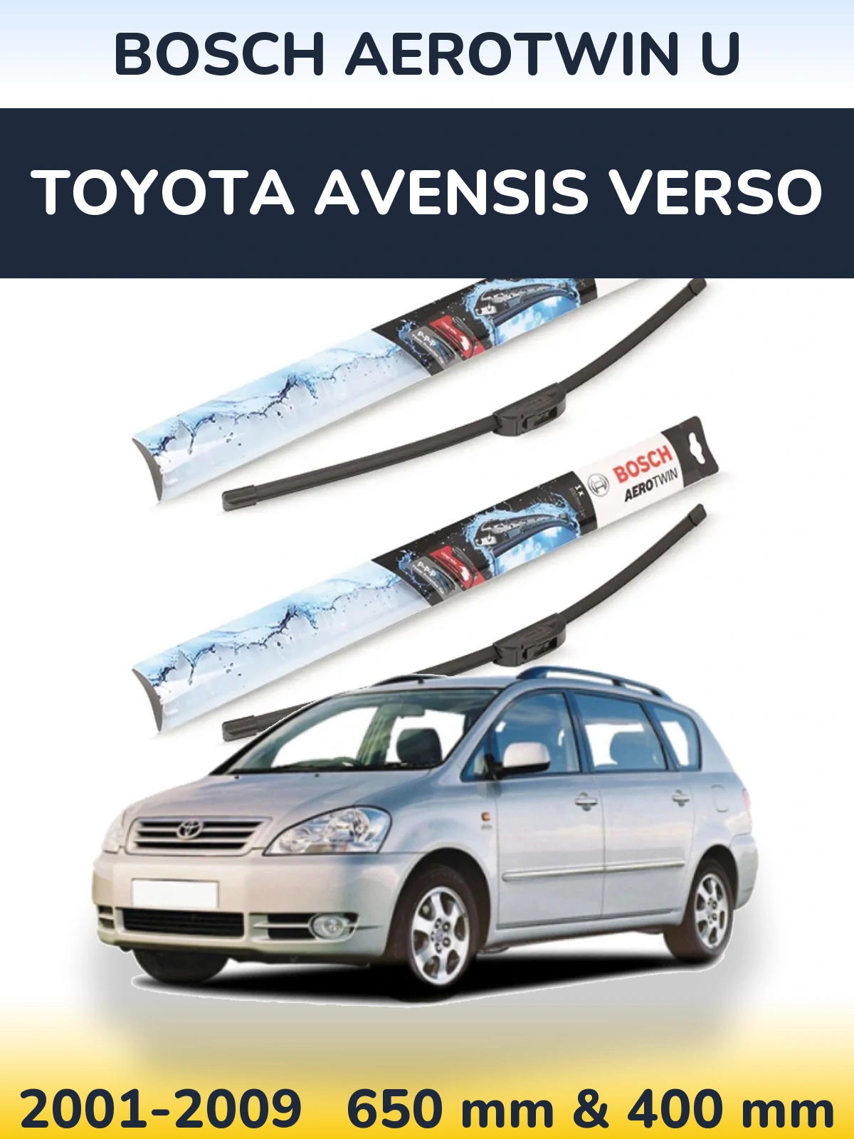 Комплект передних дворников BOSCH AeroTwin U 650 & 400 мм для Toyota Avensis Verso 2001-2009