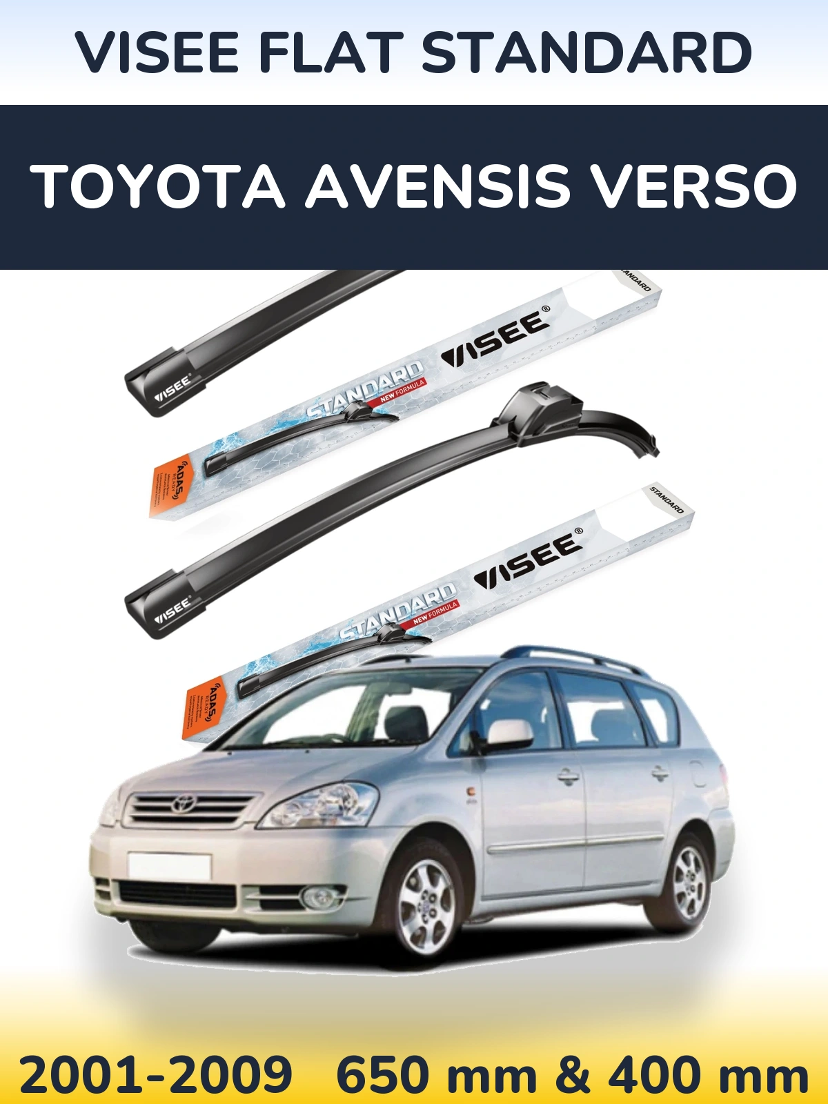 Komplet przednich wycieraczek VISEE FLAT STANDARD 650 & 400 mm do Toyota Avensis Verso 2001-2009