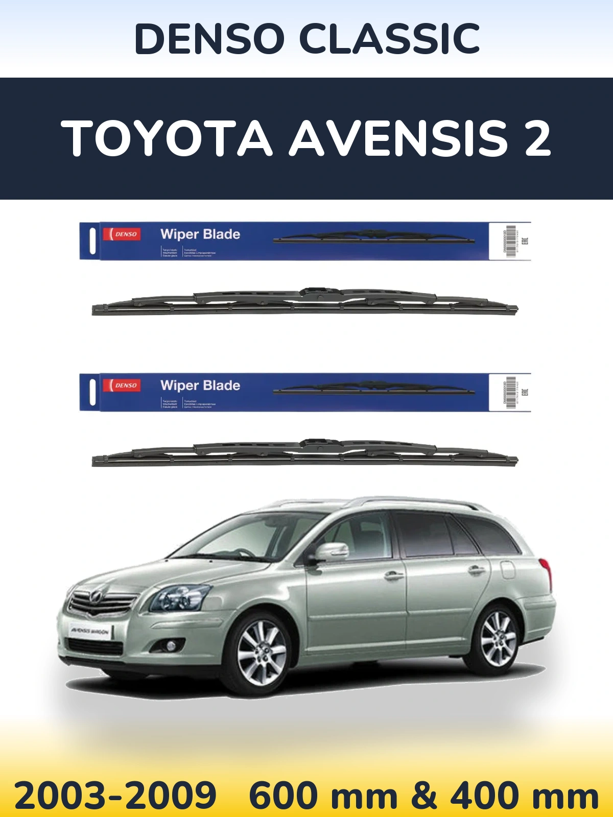 Front wiper blade set Denso Classic 600 & 400 mm for Toyota Avensis 2 2003-2009