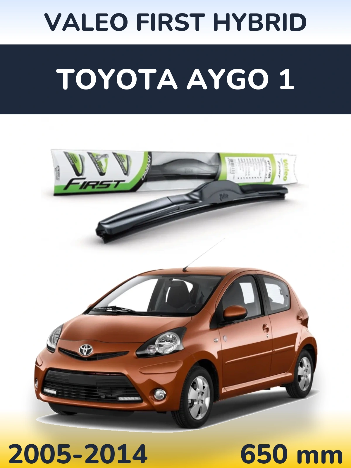 Передний дворник Valeo First Hybrid 650 мм для Toyota Aygo 1 2005-2014