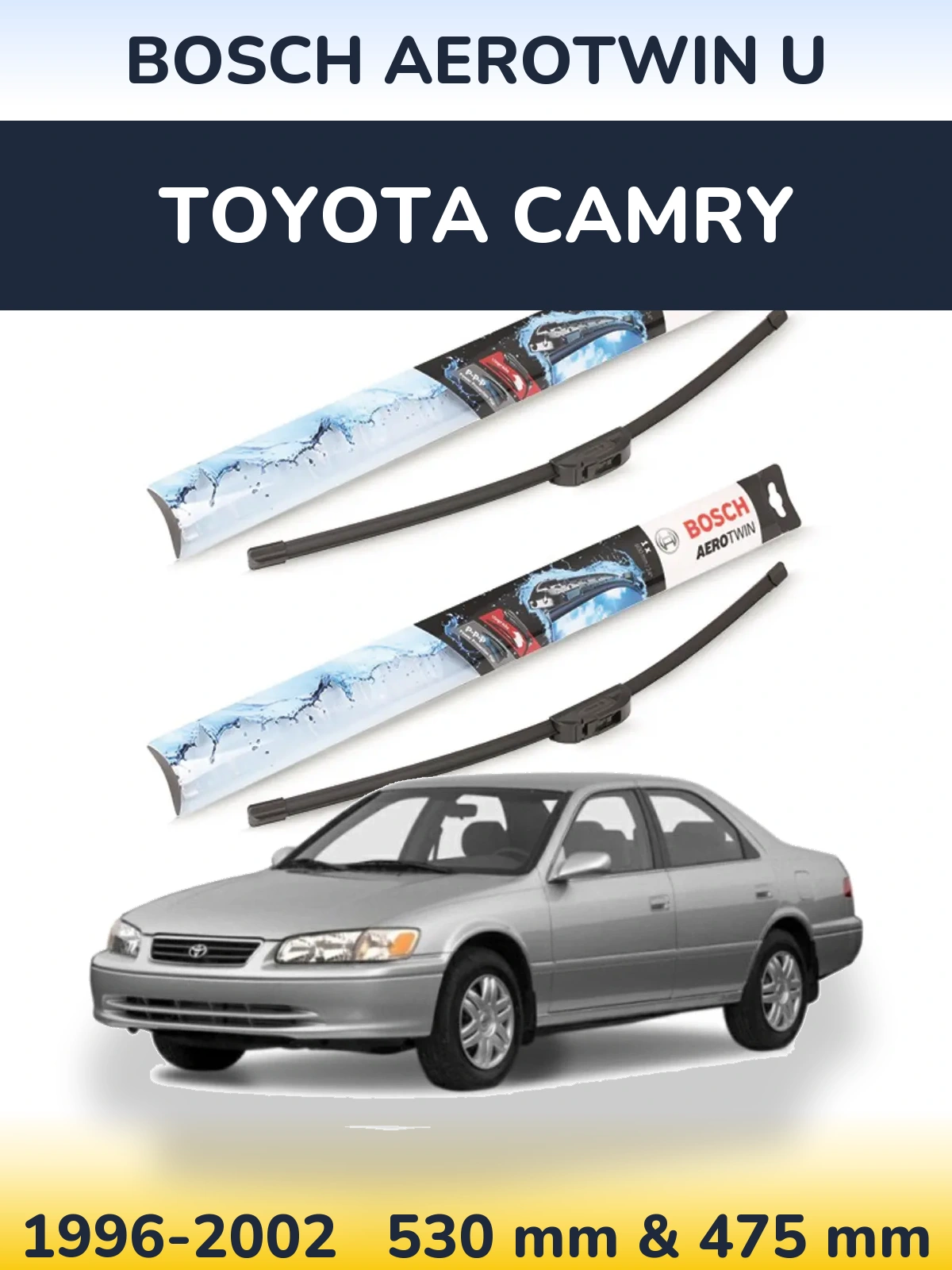 Komplet przednich wycieraczek BOSCH AeroTwin U 530 & 475 mm do Toyota Camry 1996-2002