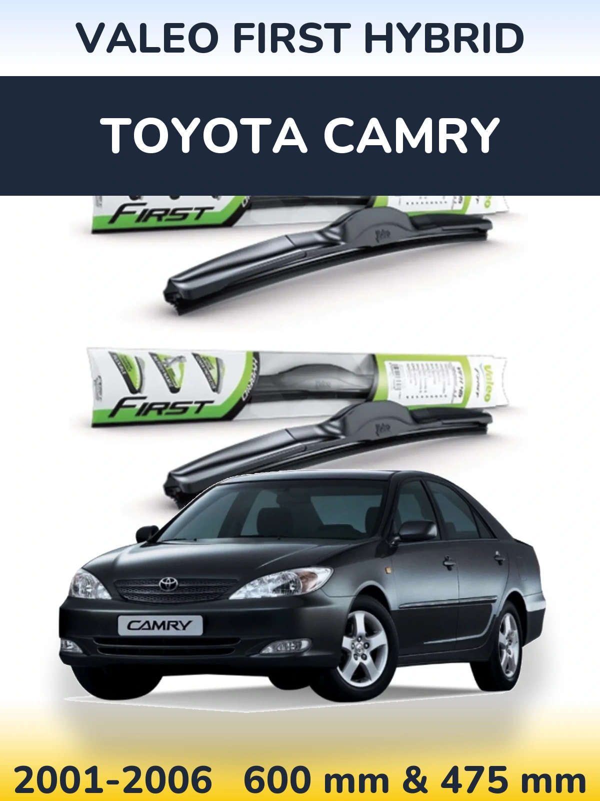 Комплект передних дворников Valeo First Hybrid 600 & 475 мм для Toyota Camry 2001-2006
