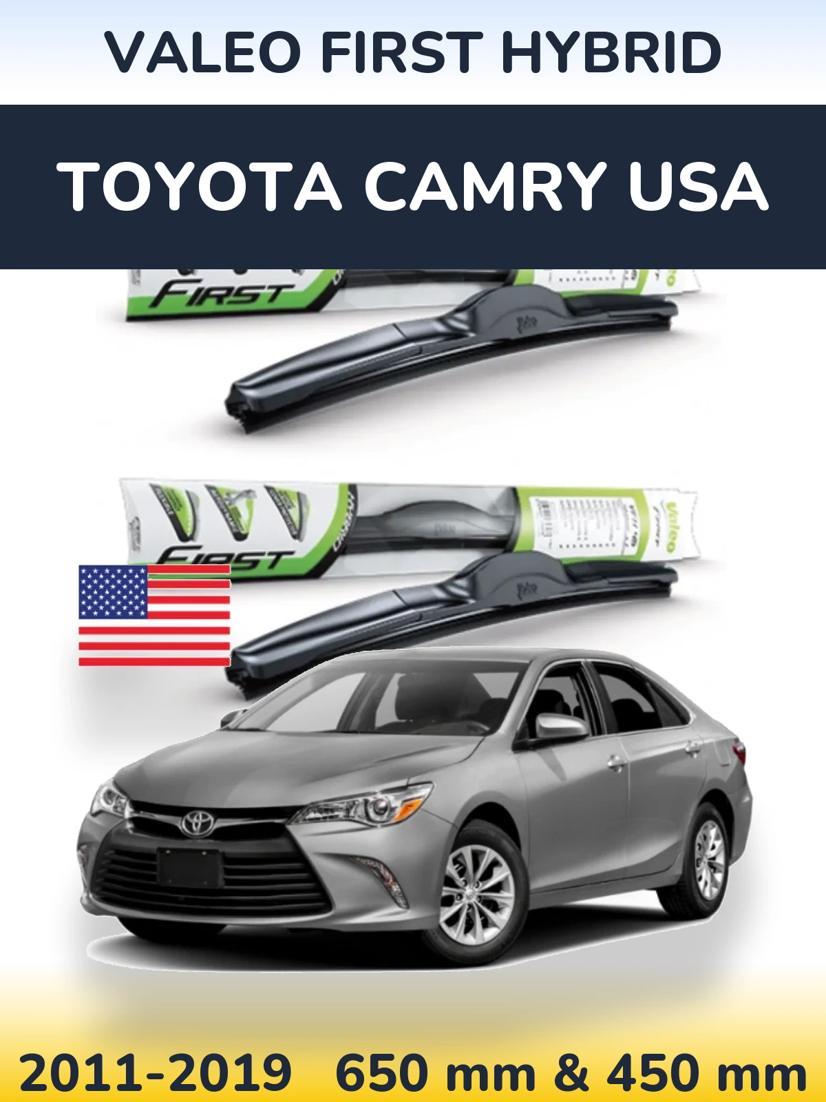 Front wiper blade set Valeo First Hybrid 650 & 450 mm for Toyota Camry USA 2011-2019