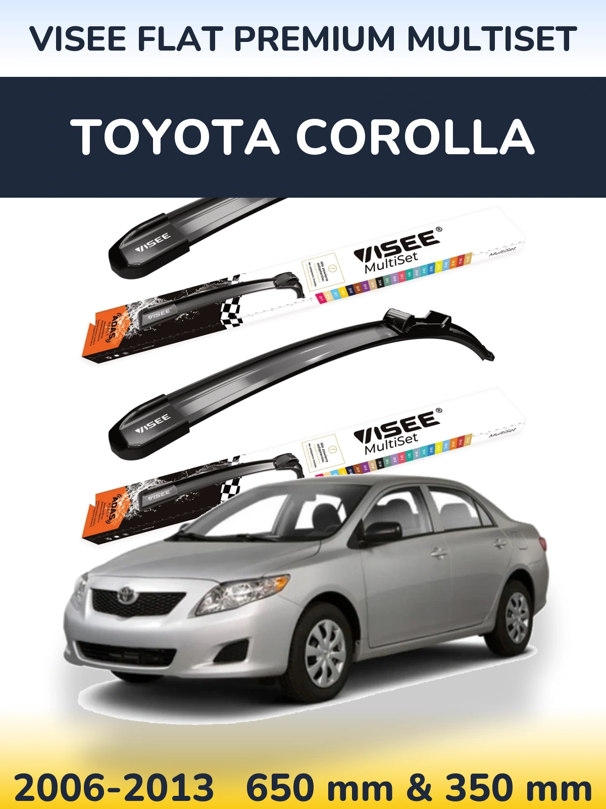 Komplet przednich wycieraczek VISEE FLAT PREMIUM MultiSet 650 & 350 mm do Toyota Corolla 2006-2013