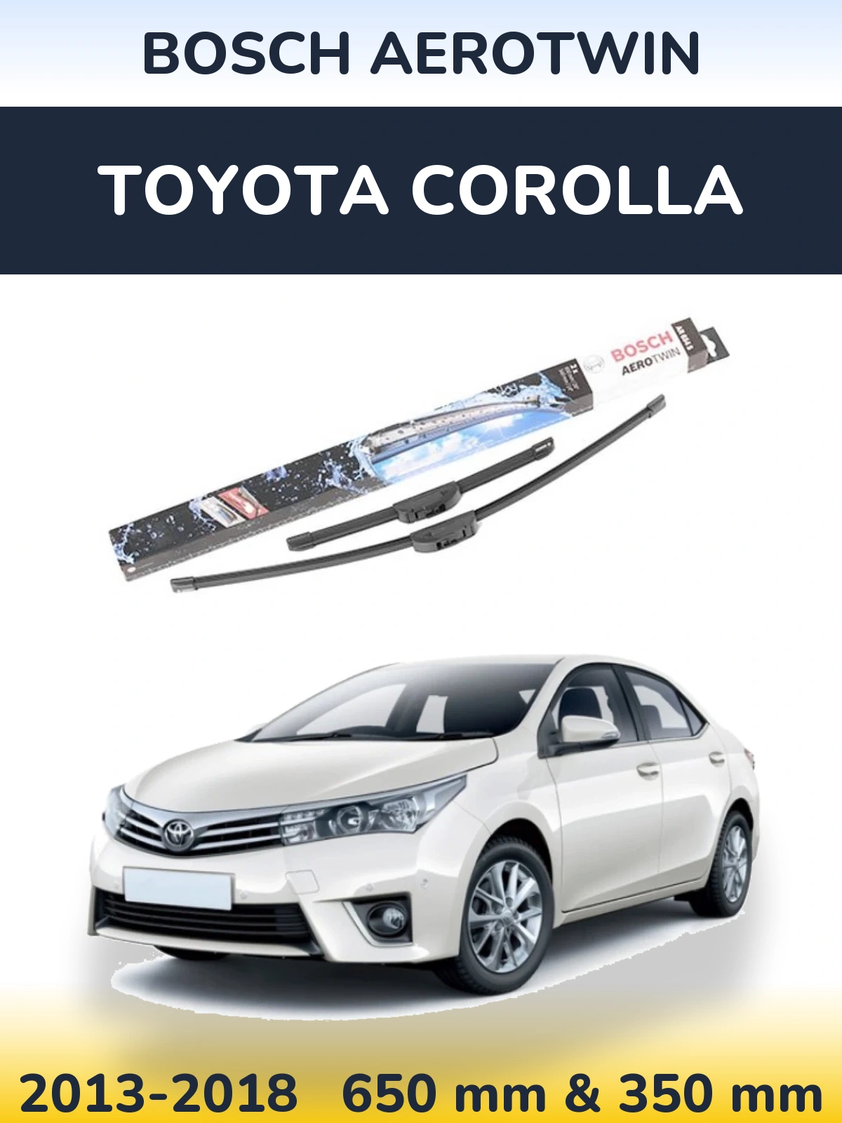 Komplet przednich wycieraczek BOSCH AeroTwin 650 & 350 mm do Toyota Corolla 2013-2018