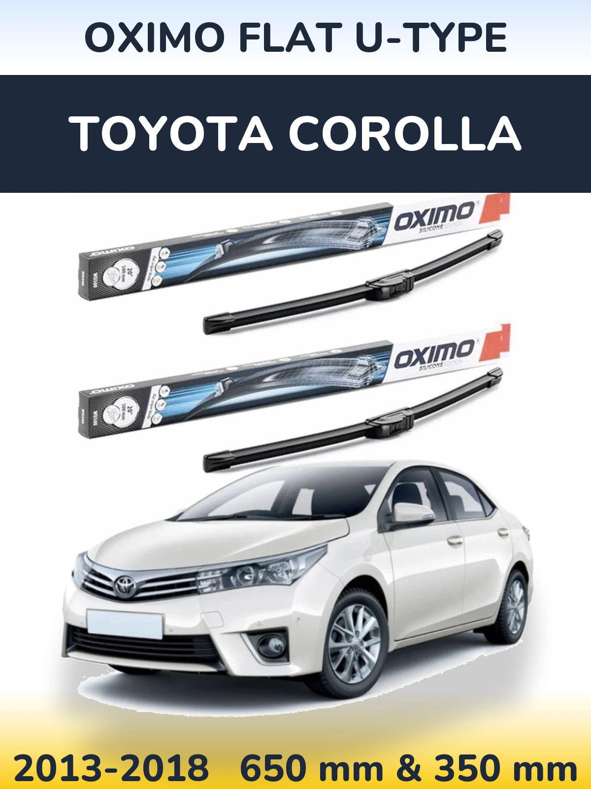 Komplet przednich wycieraczek Oximo Flat U-type 650 & 350 mm do Toyota Corolla 2013-2018