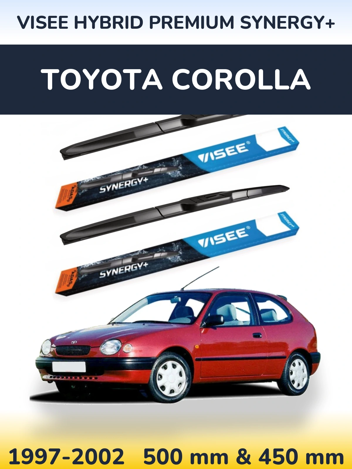 Комплект передніх щіток VISEE HYBRID PREMIUM SYNERGY+ 500 & 450 мм для Toyota Corolla 1997-2002