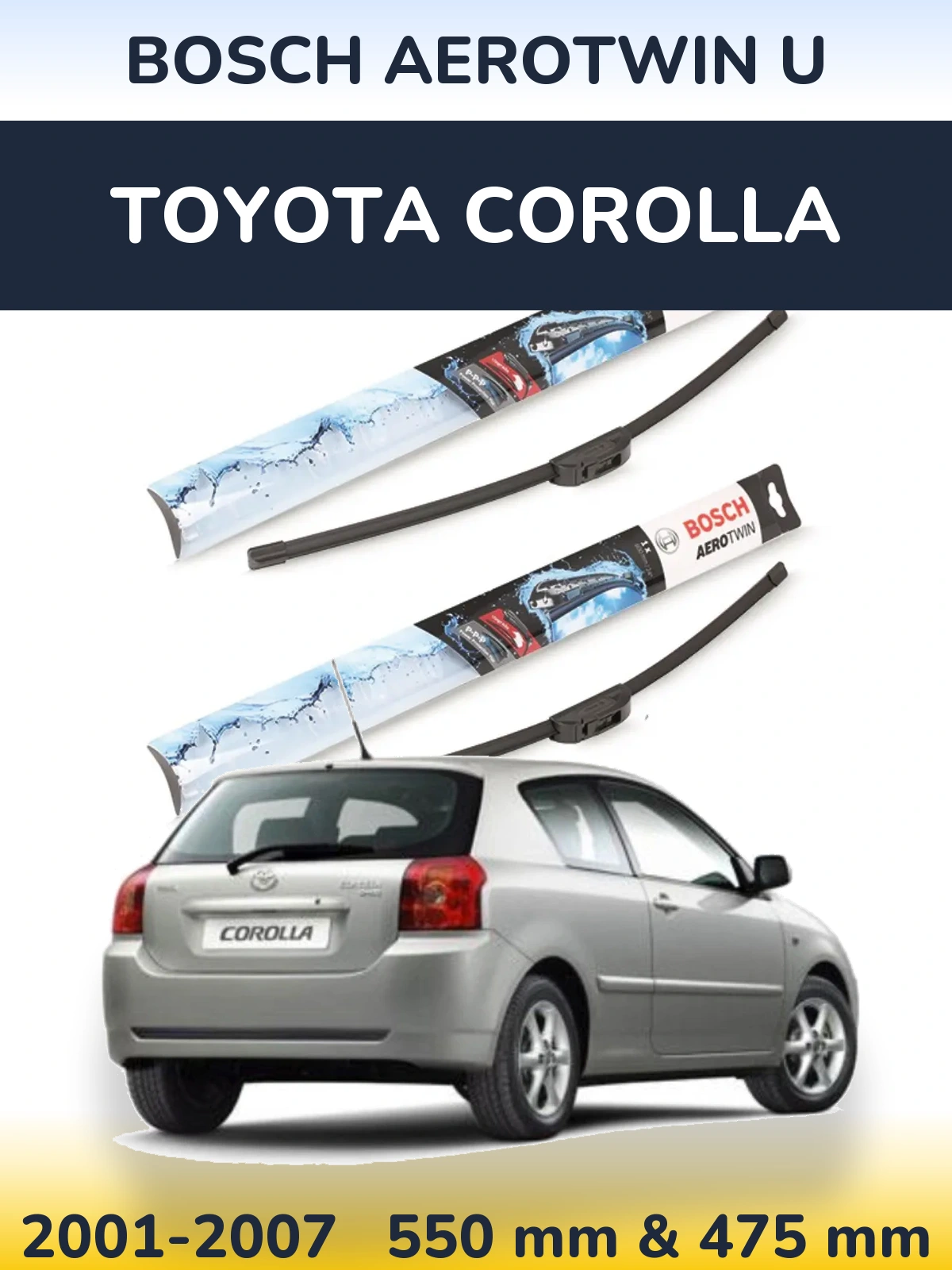 Komplet przednich wycieraczek BOSCH AeroTwin U 550 & 475 mm do Toyota Corolla 2001-2007