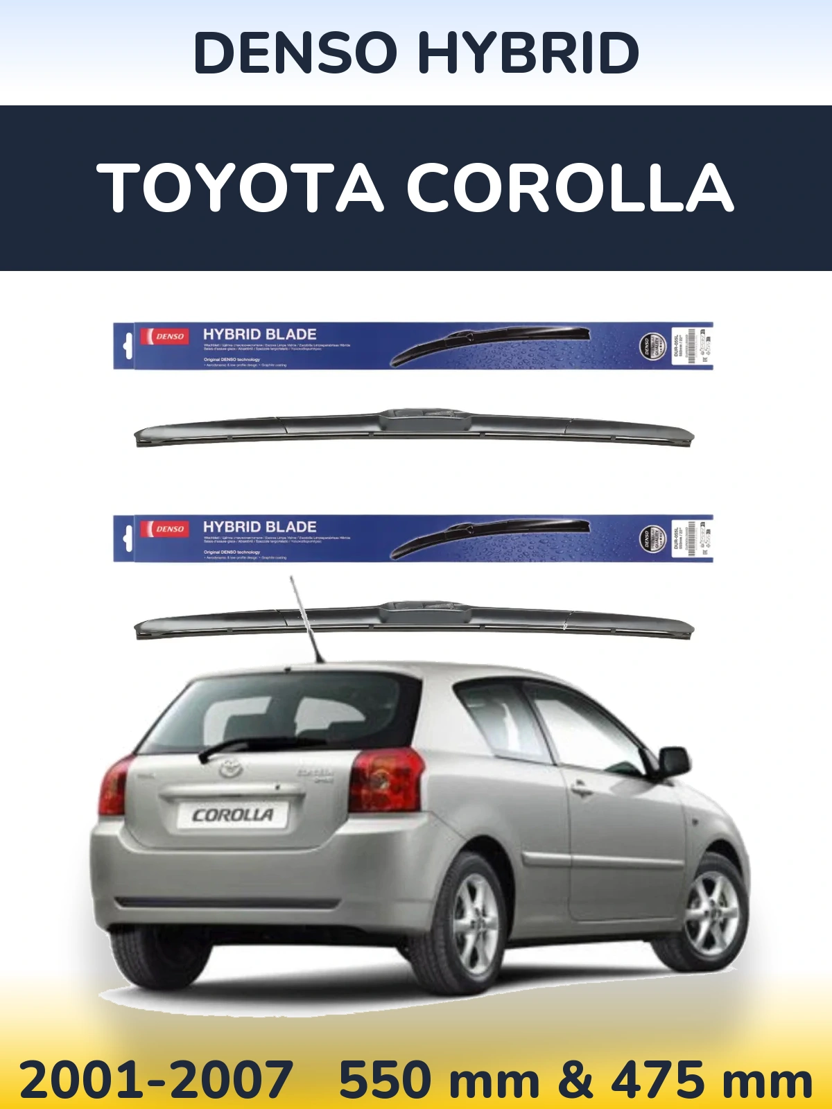Komplet przednich wycieraczek Denso Hybrid 550 & 475 mm do Toyota Corolla 2001-2007