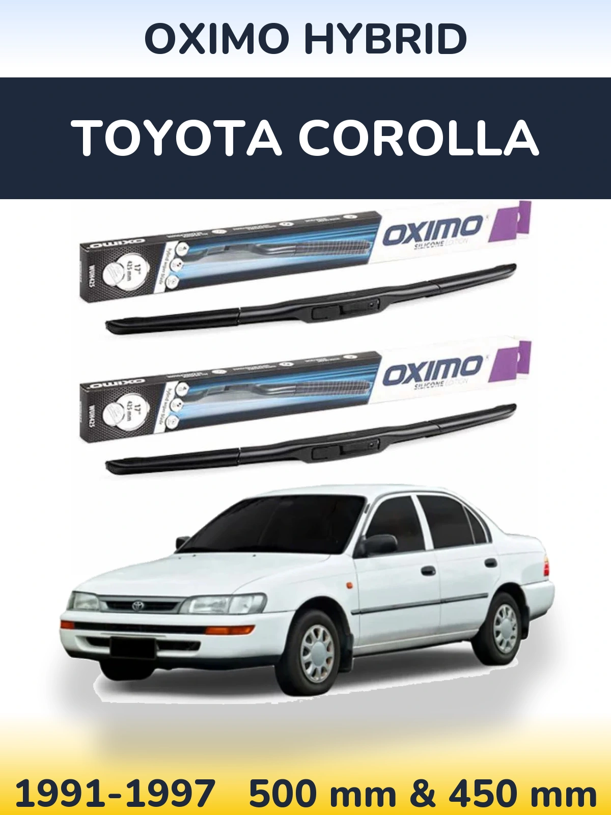 Front wiper blade set Oximo Hybrid 500 & 450 mm for Toyota Corolla 1991-1997
