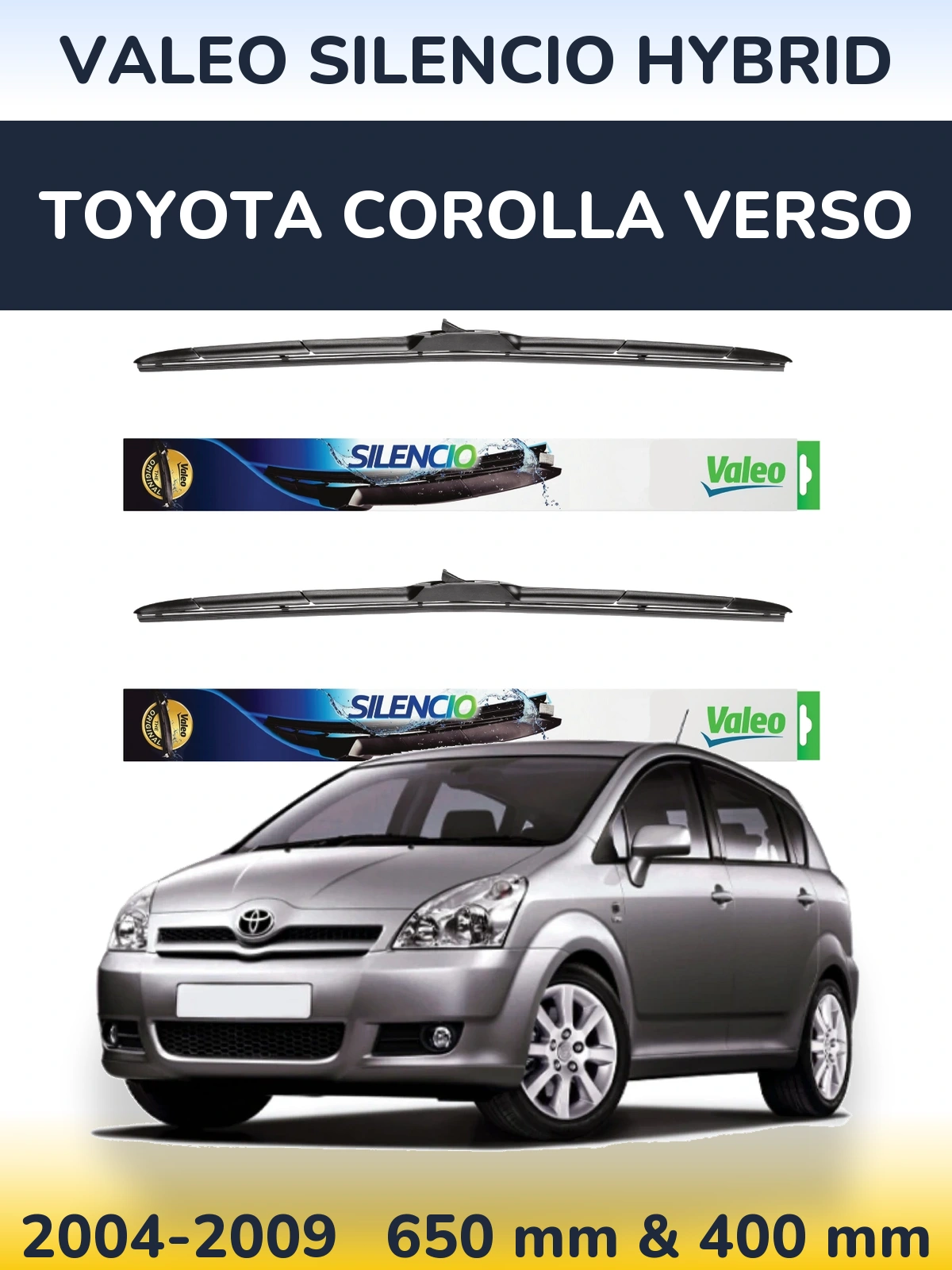 Комплект передних дворников Valeo Silencio Hybrid 650 & 400 мм для Toyota Corolla Verso 2004-2009