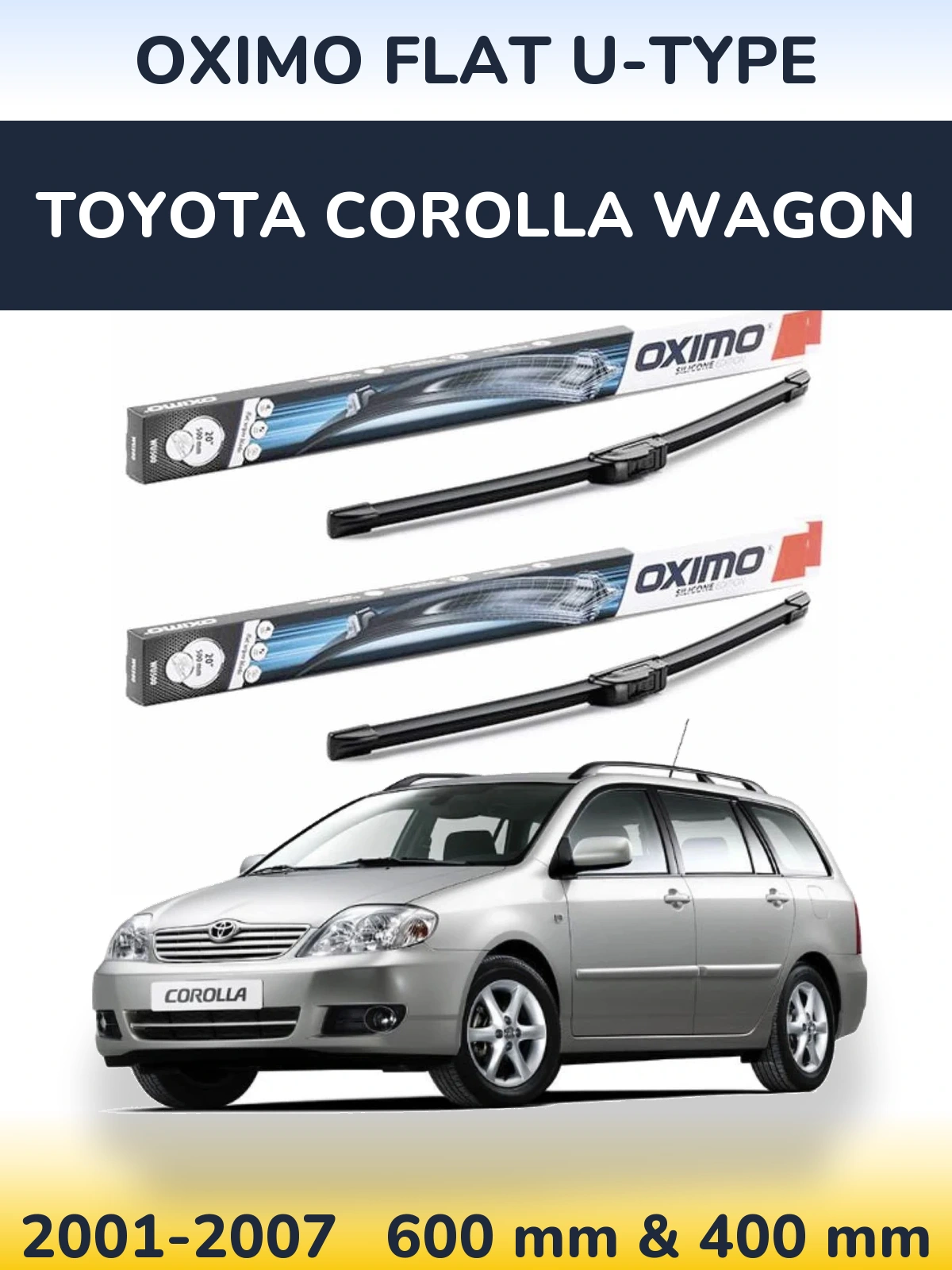 Комплект передних дворников Oximo Flat U-type 600 & 400 мм для Toyota Corolla Wagon 2001-2007