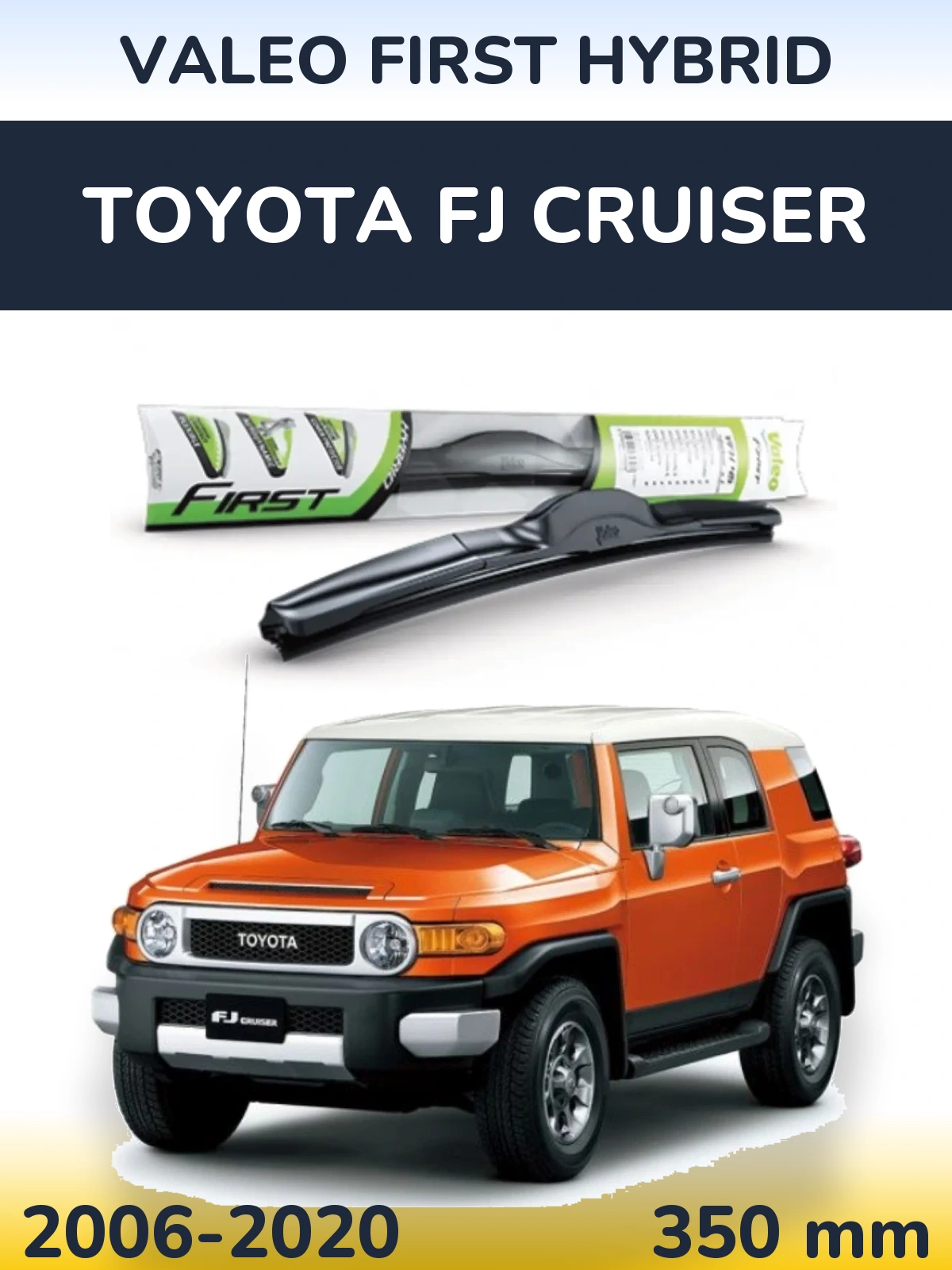 Передний дворник Valeo First Hybrid 350 мм для Toyota FJ Cruiser 2006-2020