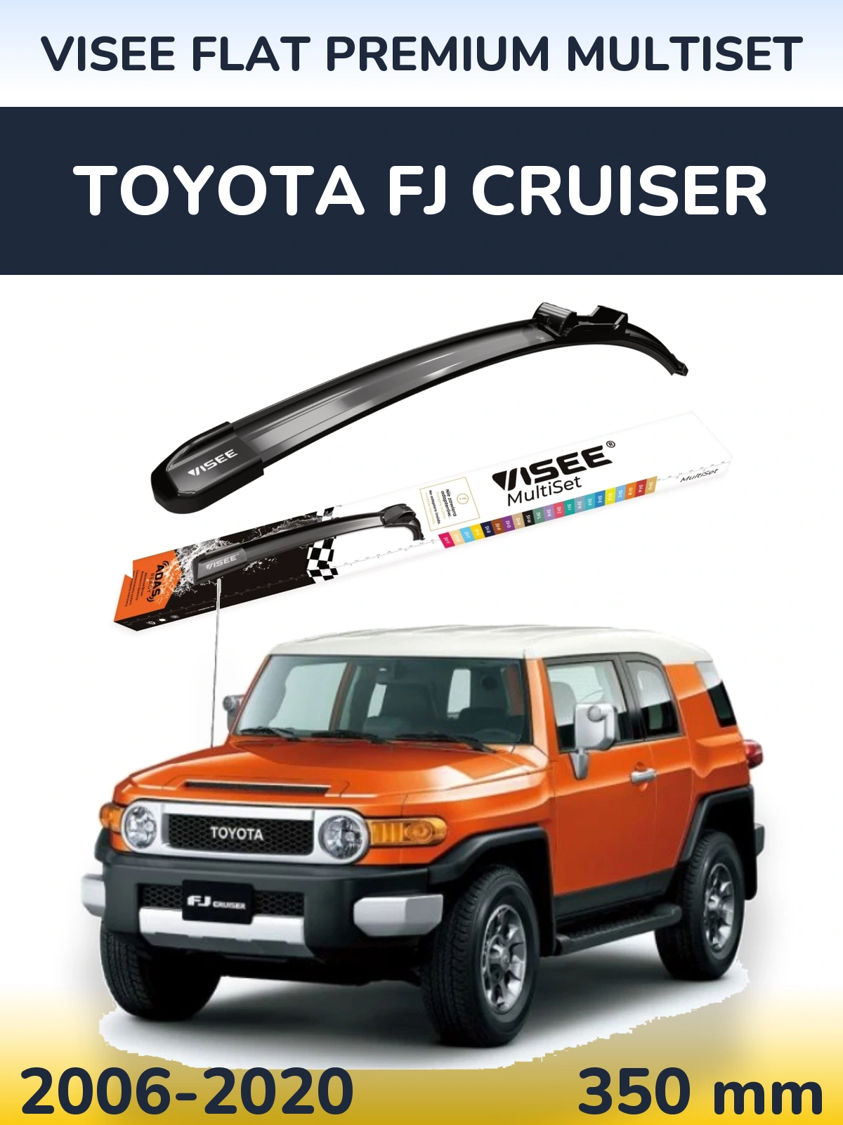 Front wiper blade VISEE FLAT PREMIUM MultiSet 350 mm for Toyota FJ Cruiser 2006-2020