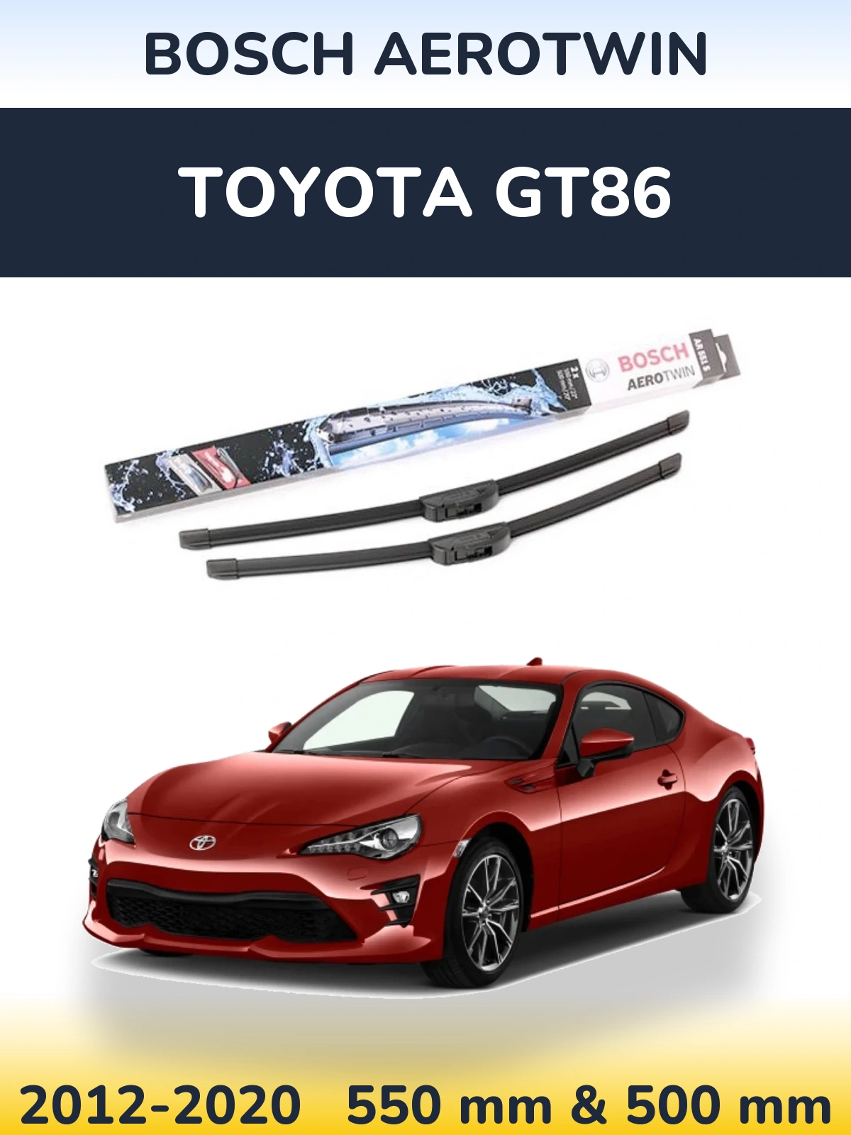 Komplet przednich wycieraczek BOSCH AeroTwin 550 & 500 mm do Toyota GT86 2012-2020