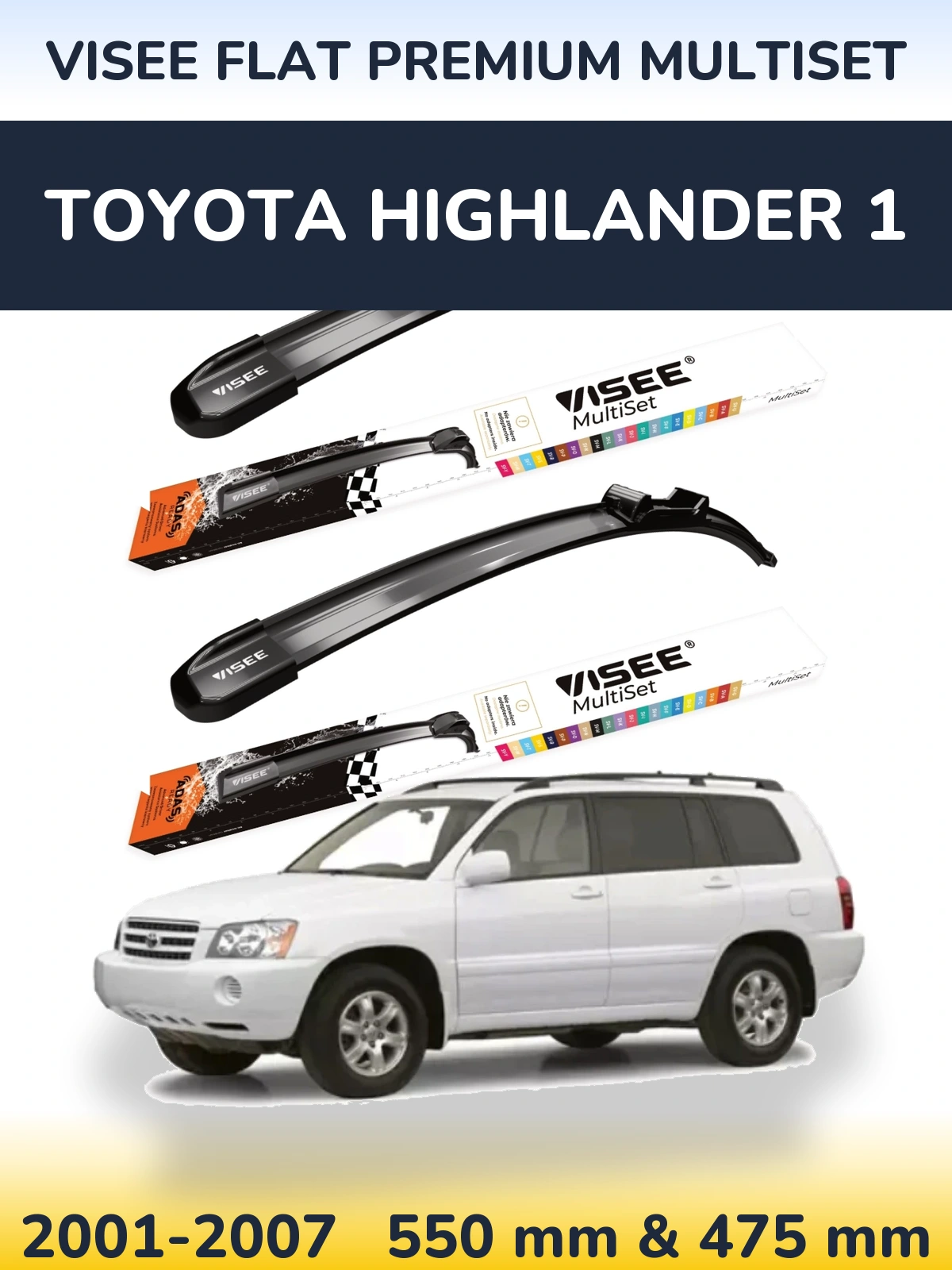Komplet przednich wycieraczek VISEE FLAT PREMIUM MultiSet 550 & 475 mm do Toyota Highlander 1 2001-2007
