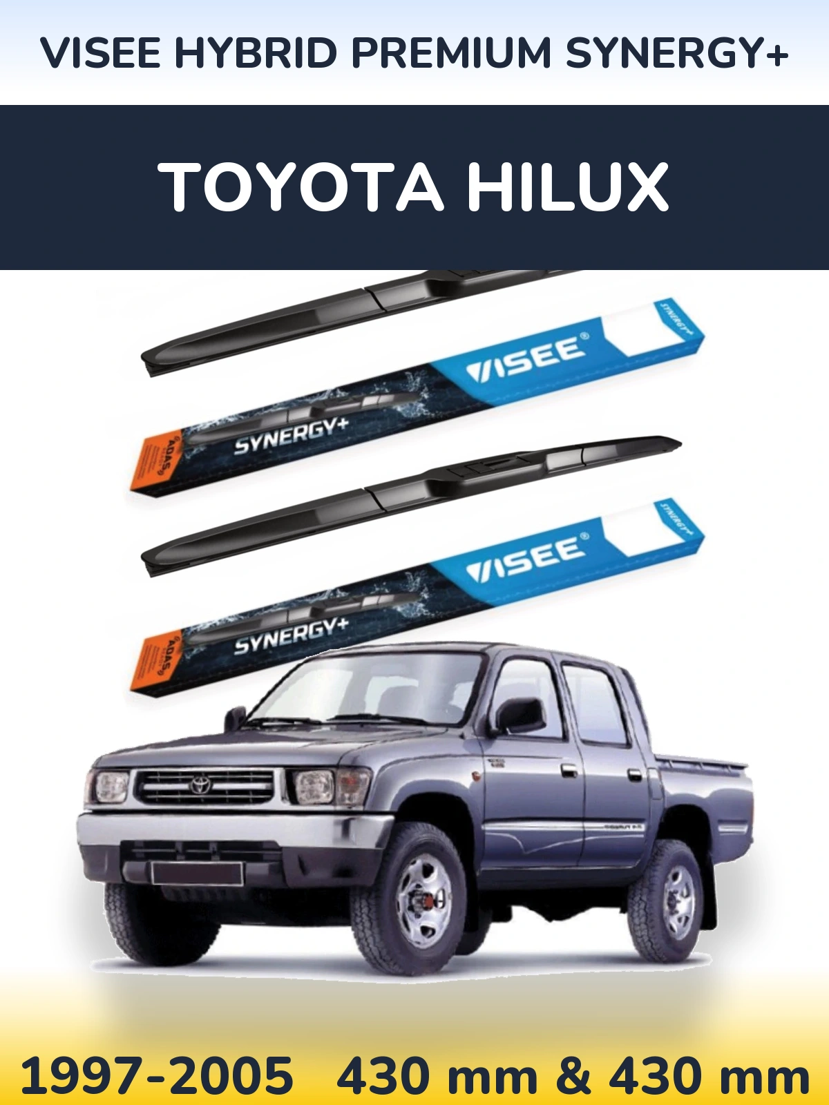 Front wiper blade set VISEE HYBRID PREMIUM SYNERGY+ 430 & 430 mm for Toyota Hilux 1997-2005
