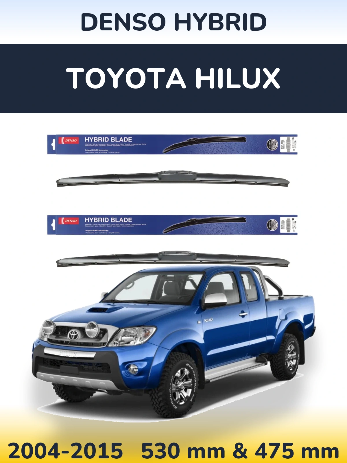 Комплект передних дворников Denso Hybrid 530 & 475 мм для Toyota Hilux 2004-2015