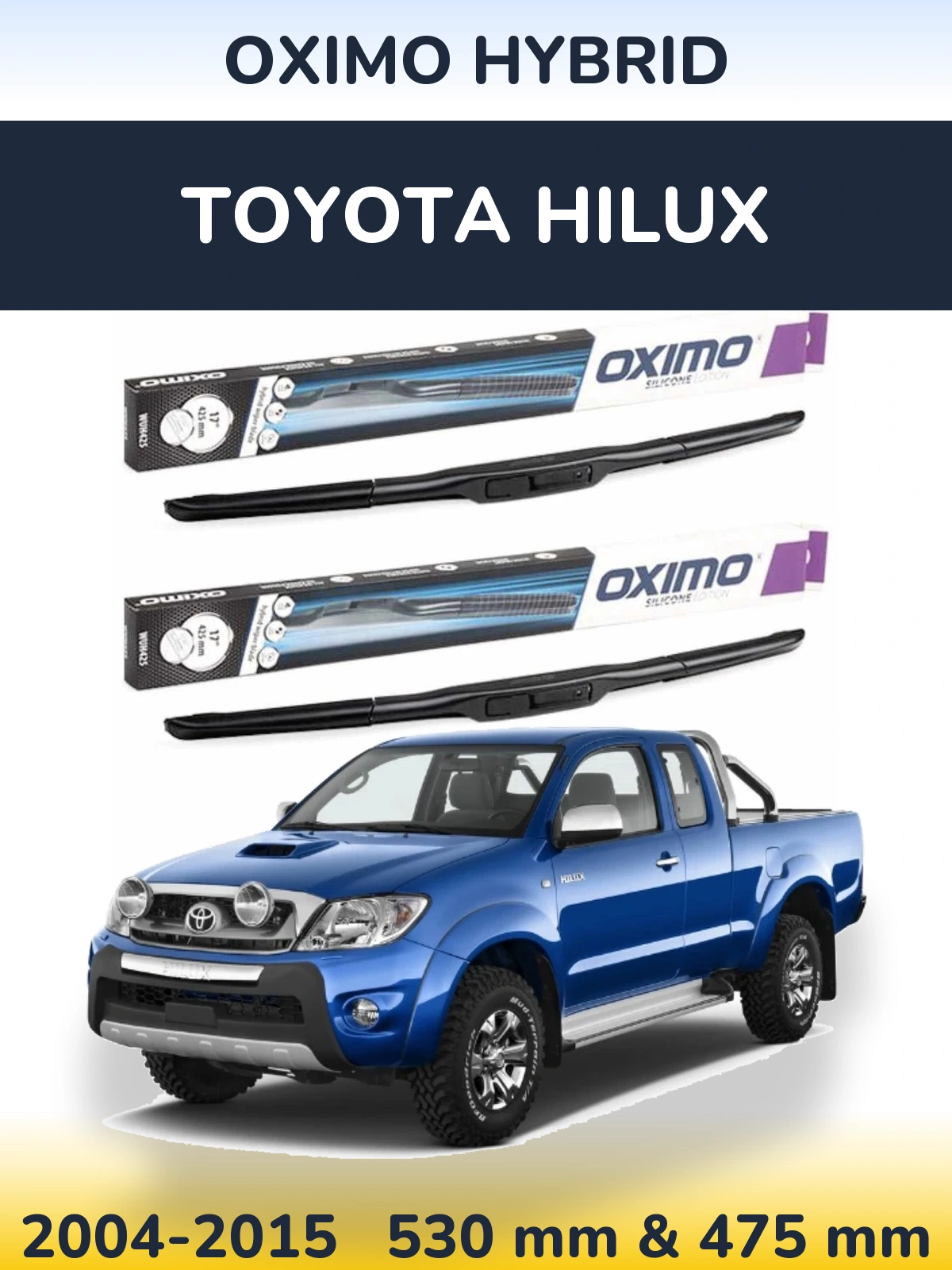 Komplet przednich wycieraczek Oximo Hybrid 530 & 475 mm do Toyota Hilux 2004-2015