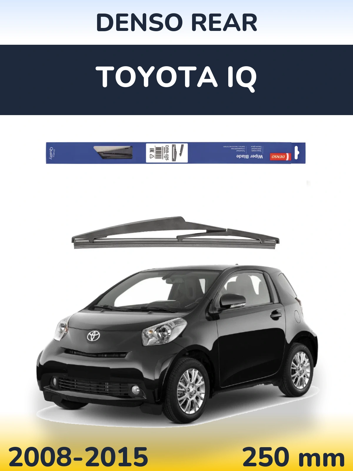 Tylna wycieraczka Denso Rear 250 mm do Toyota iQ 2008-2015