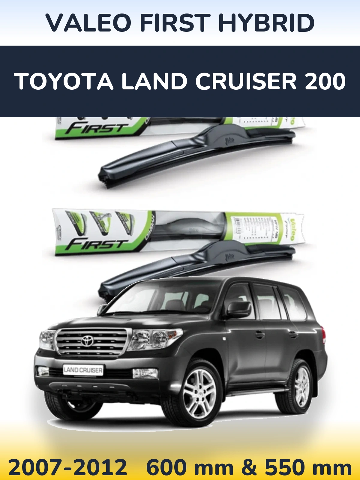 Komplet przednich wycieraczek Valeo First Hybrid 600 & 550 mm do Toyota Land Cruiser 200 2007-2012
