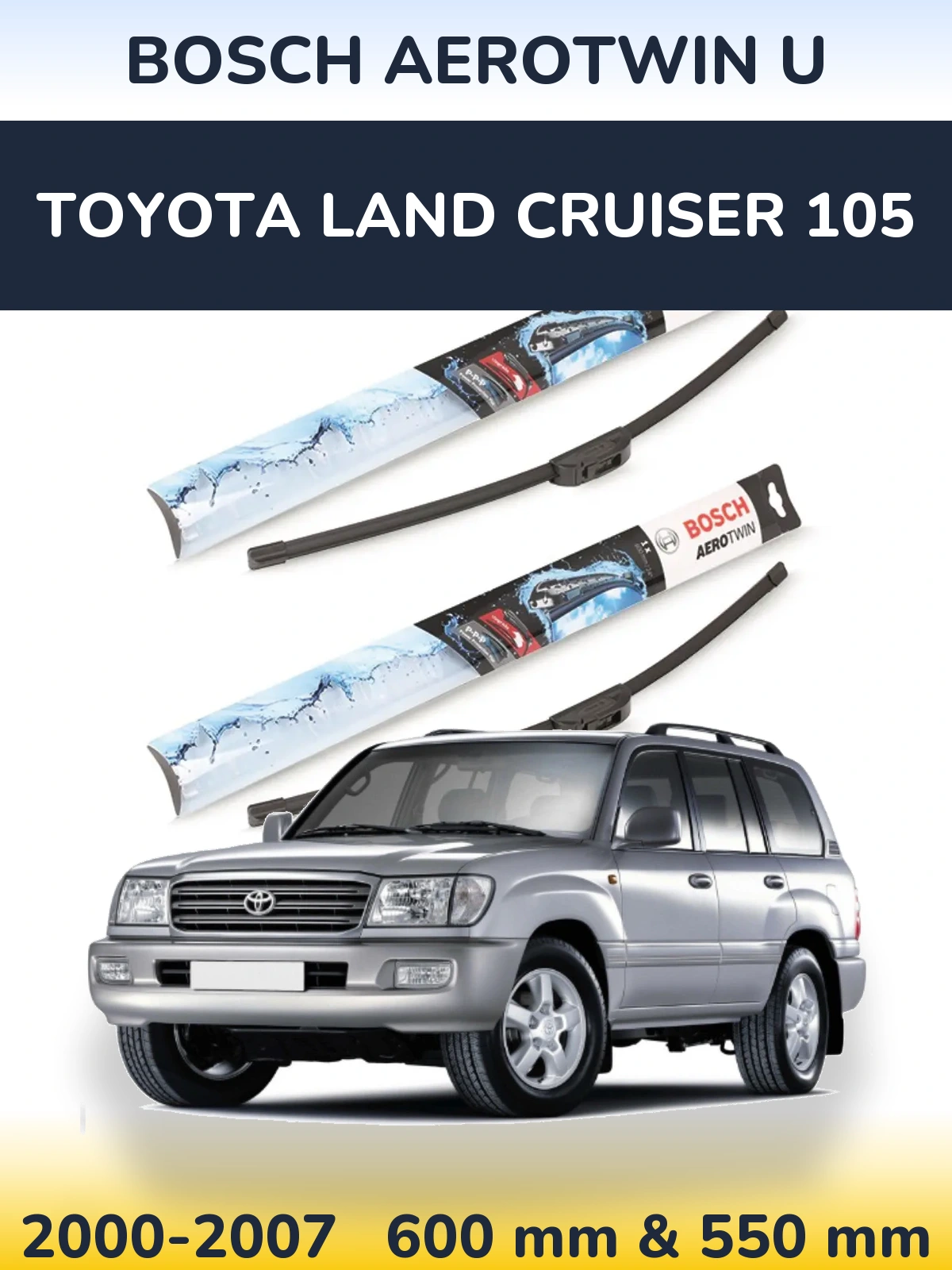 Komplet przednich wycieraczek BOSCH AeroTwin U 600 & 550 mm do Toyota Land Cruiser 105 2000-2007