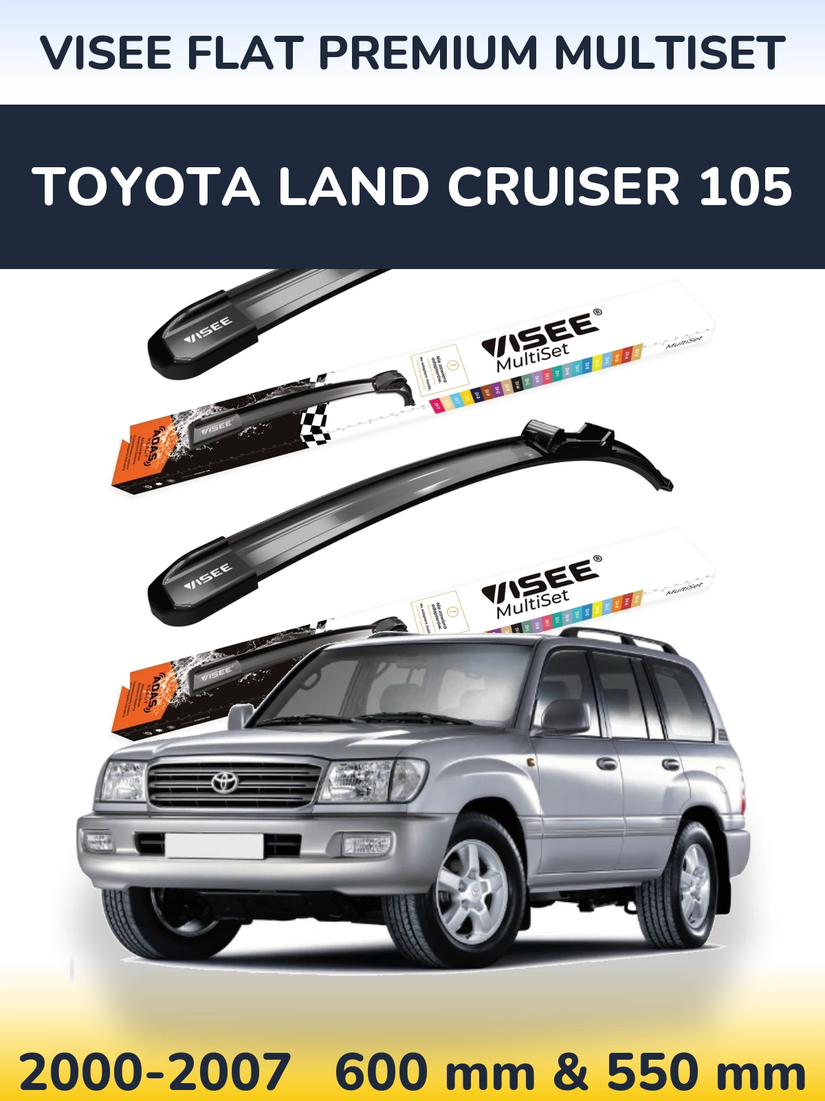 Komplet przednich wycieraczek VISEE FLAT PREMIUM MultiSet 600 & 550 mm do Toyota Land Cruiser 105 2000-2007