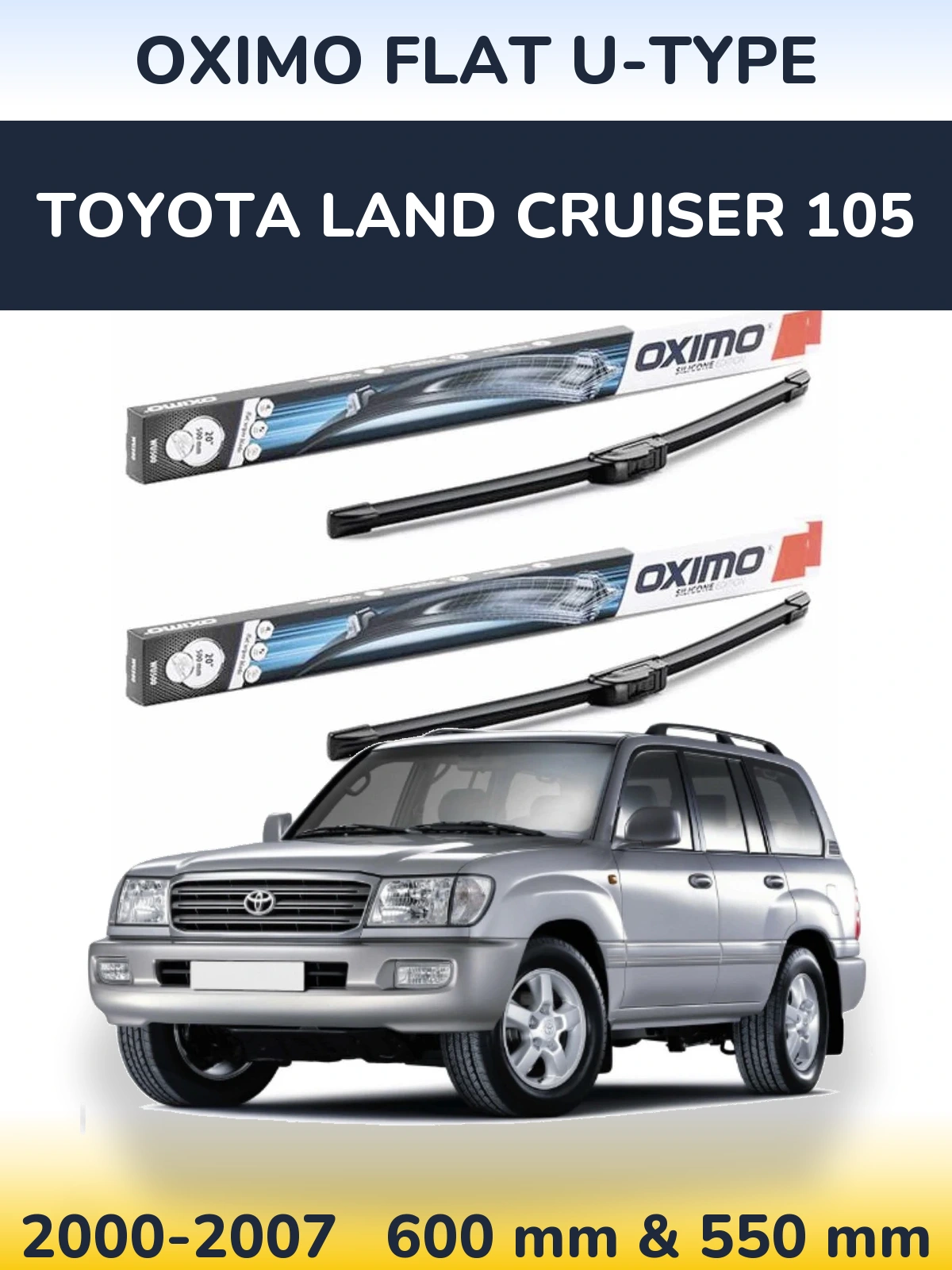 Front wiper blade set Oximo Flat U-type 600 & 550 mm for Toyota Land Cruiser 105 2000-2007