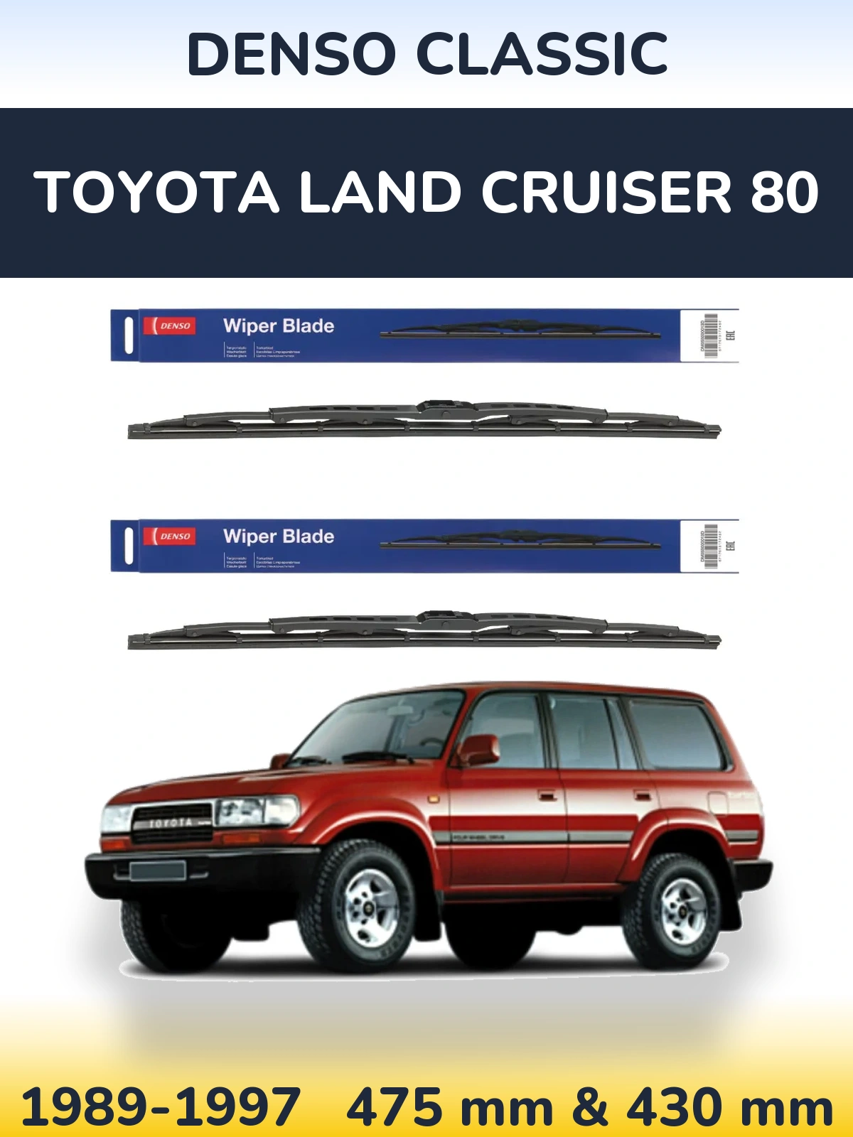 Front wiper blade set Denso Classic 475 & 430 mm for Toyota Land Cruiser 80 1989-1997