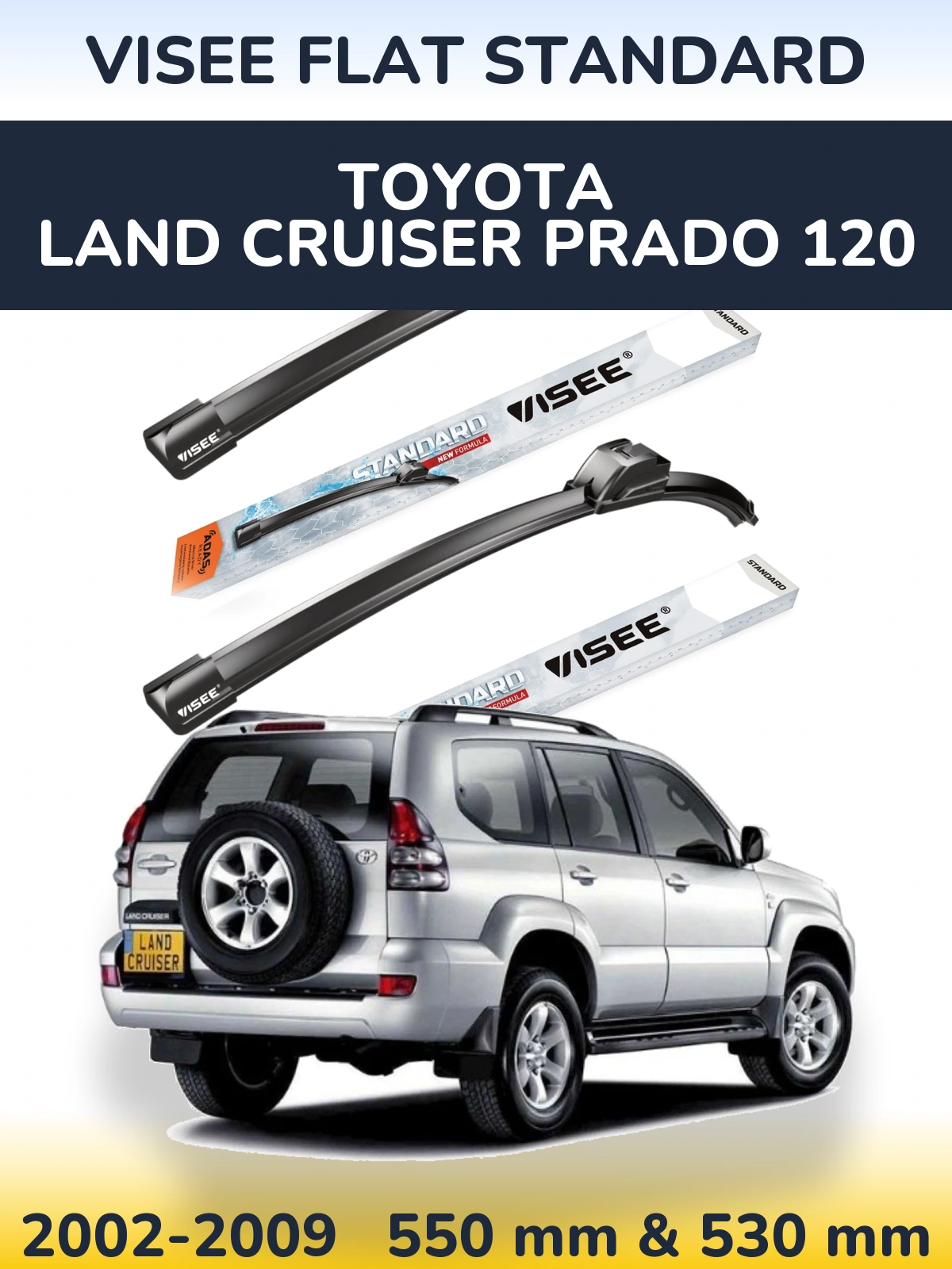 Komplet przednich wycieraczek VISEE FLAT STANDARD 550 & 530 mm do Toyota Land Cruiser Prado 120 2002-2009
