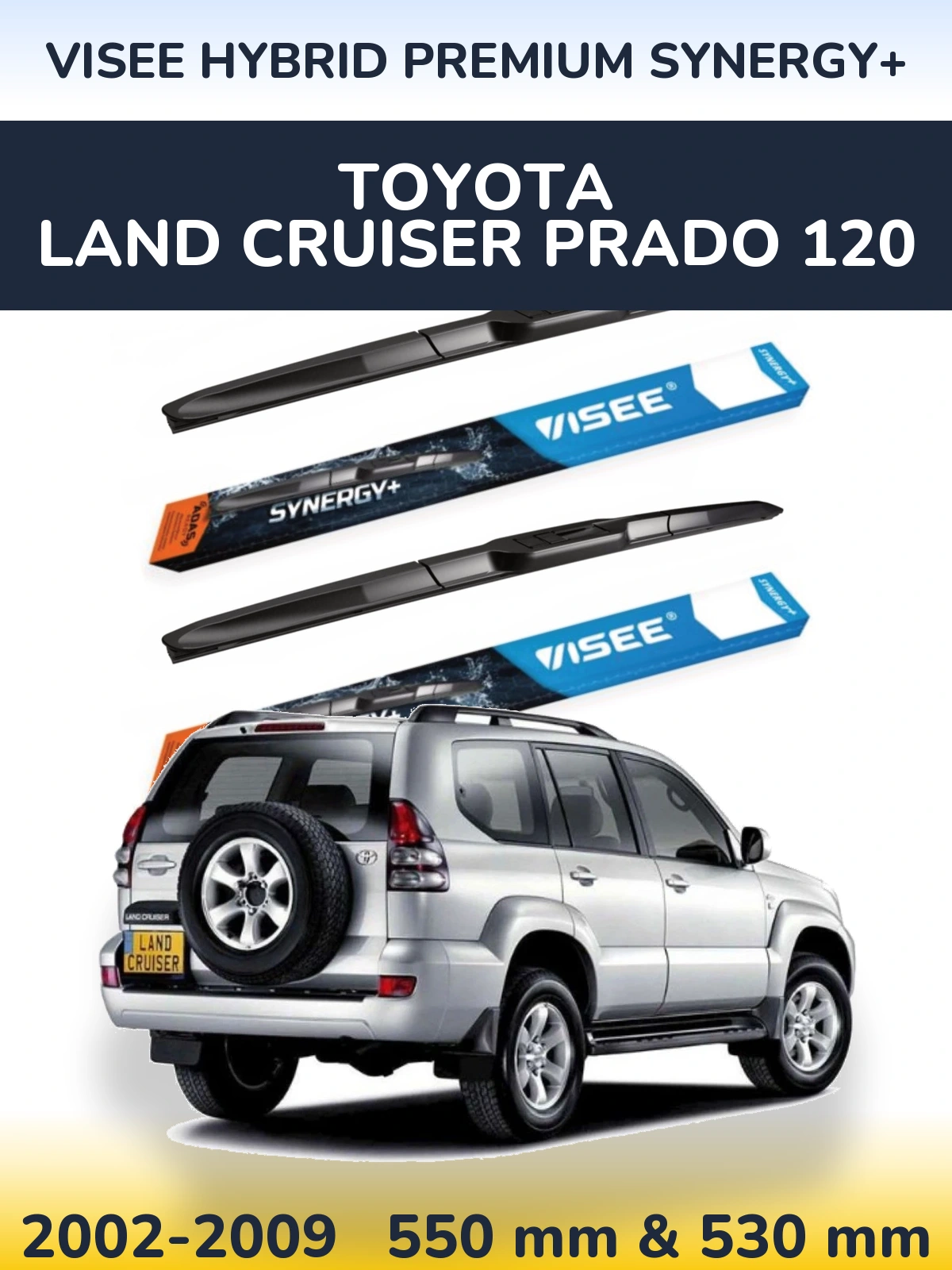 Front wiper blade set VISEE HYBRID PREMIUM SYNERGY+ 550 & 530 mm for Toyota Land Cruiser Prado 120 2002-2009