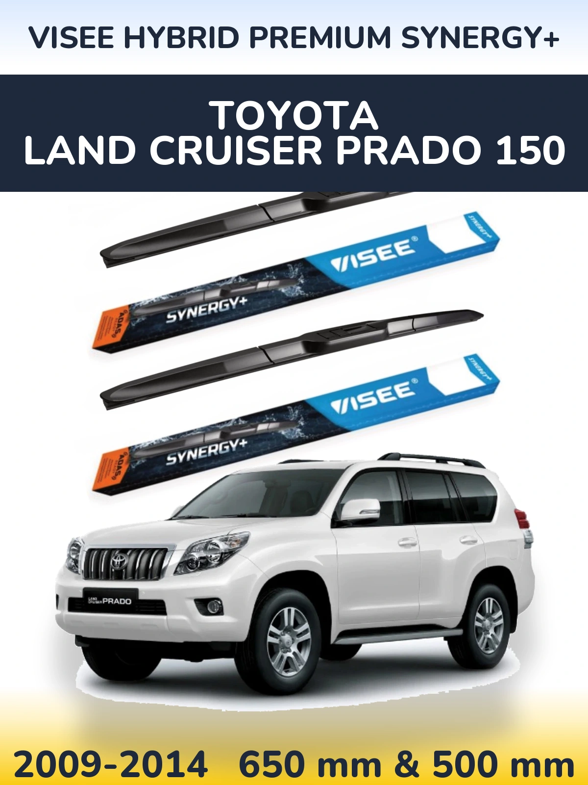Комплект передніх щіток VISEE HYBRID PREMIUM SYNERGY+ 650 & 500 мм для Toyota Land Cruiser Prado 150 2009-2014